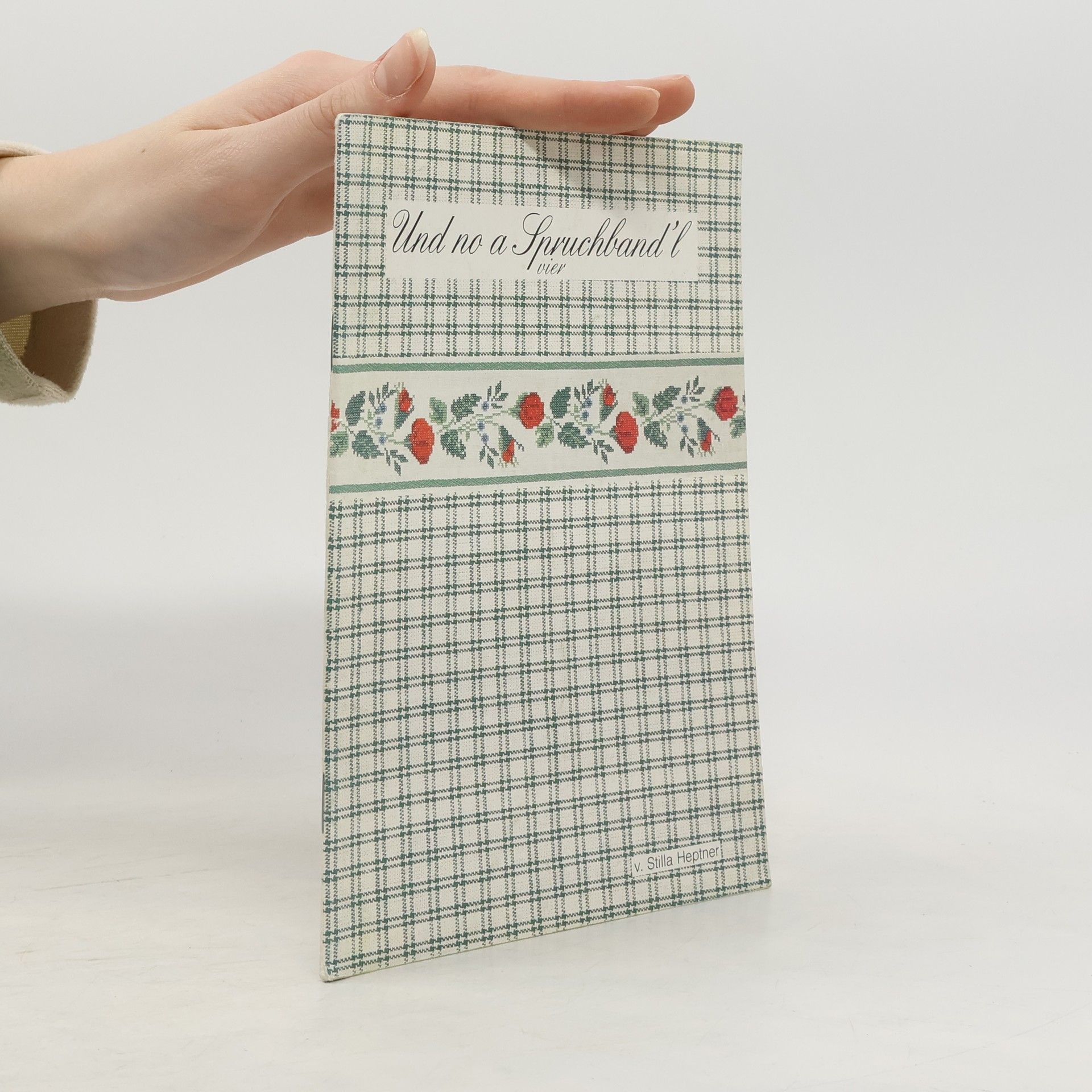 Autorenkollektiv Und no a Spruchband'l vier