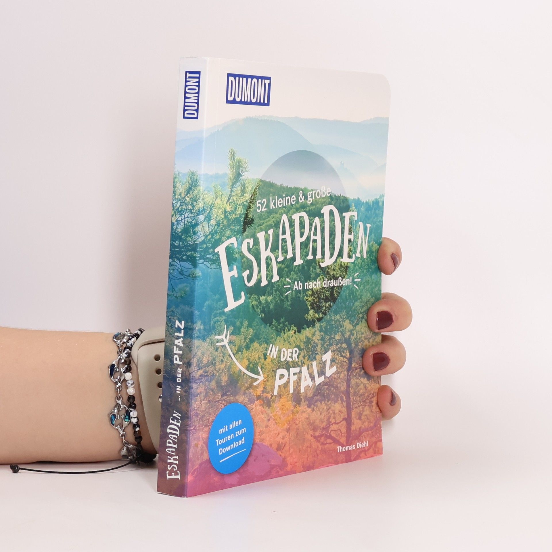 52 kleine & große Eskapaden in der Pfalz