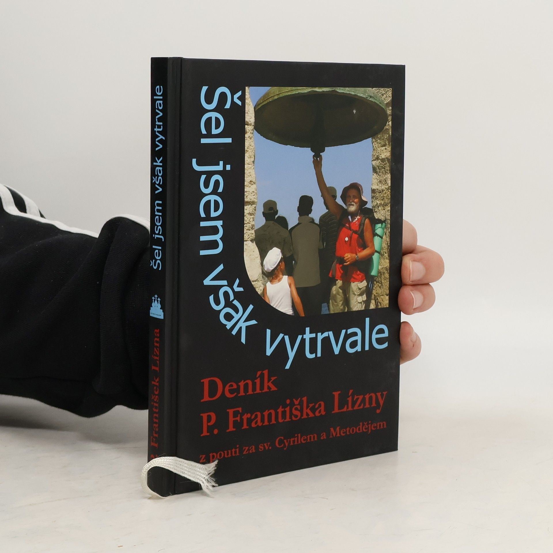 František Lízna Šel jsem však vytrvale