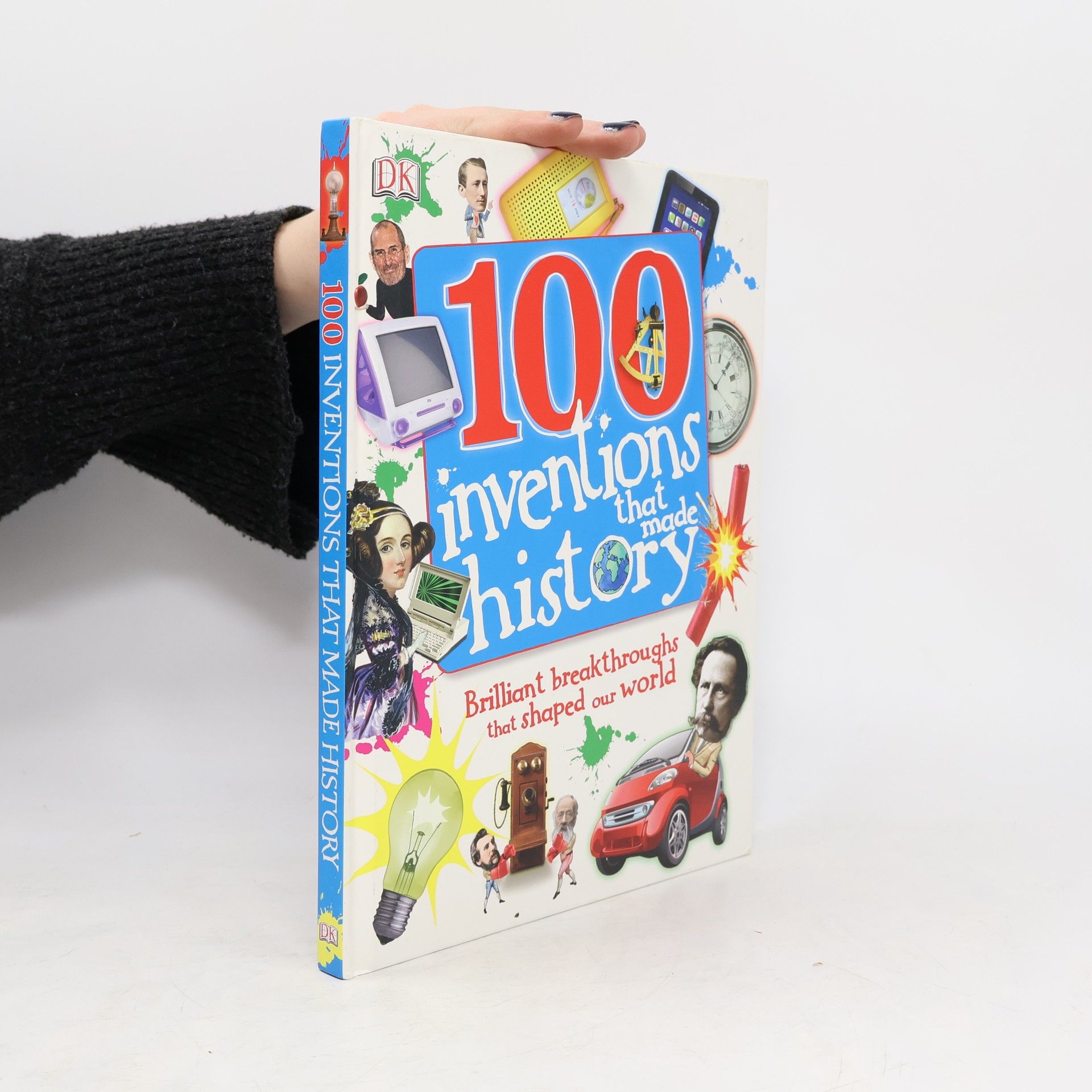 Collectif d'auteurs 100 inventions that made history