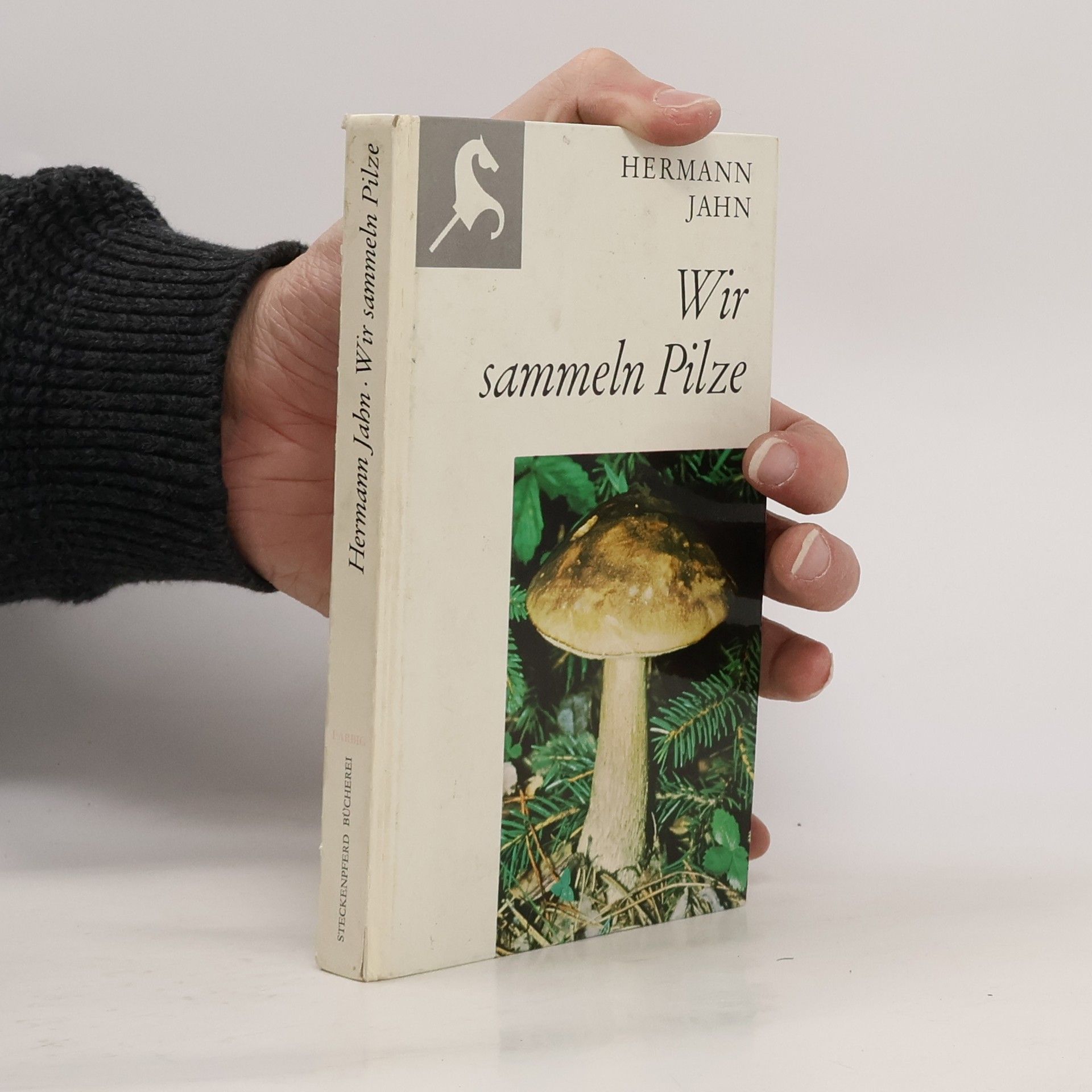 Hermann Jahn Wir Sammeln Pilze