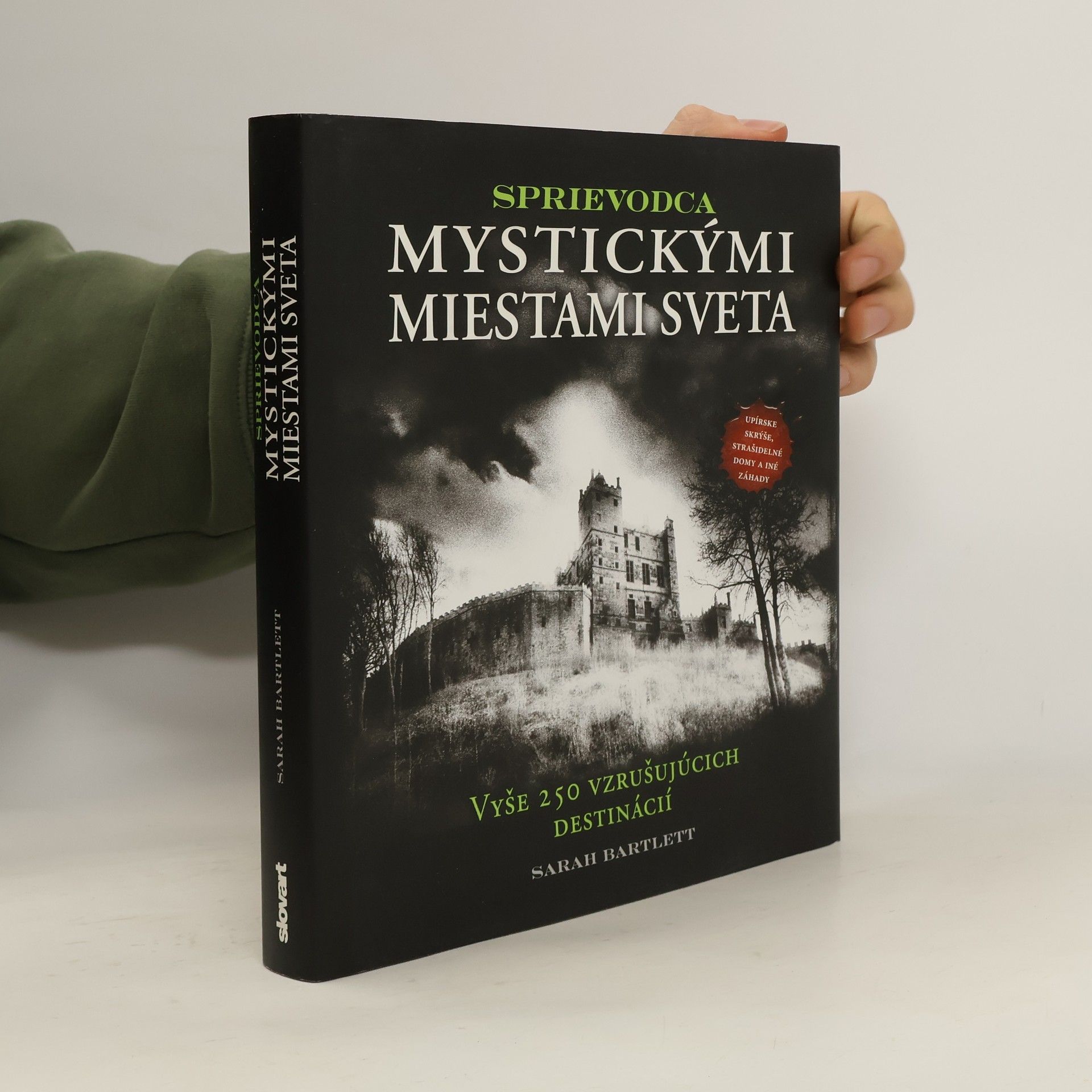 Sarah Bartlett Sprievodca mystickými miestami sveta