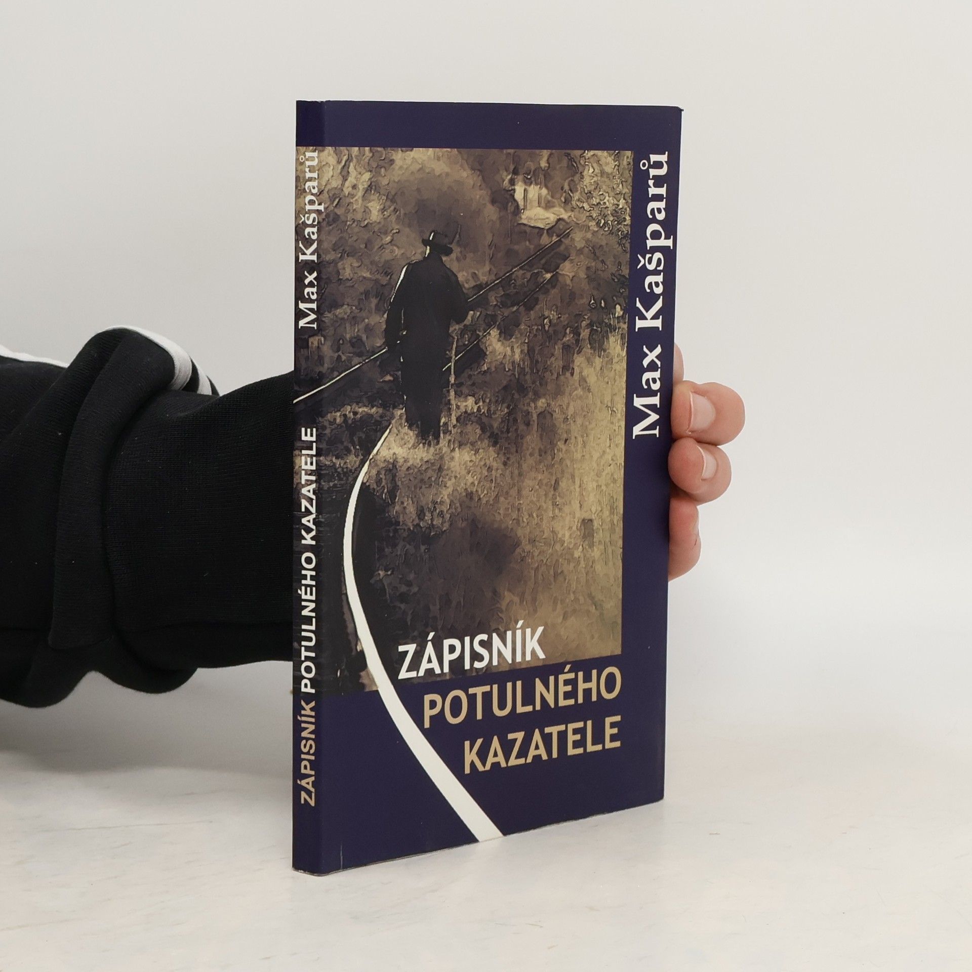 Max Kašparů Zápisník potulného kazatele