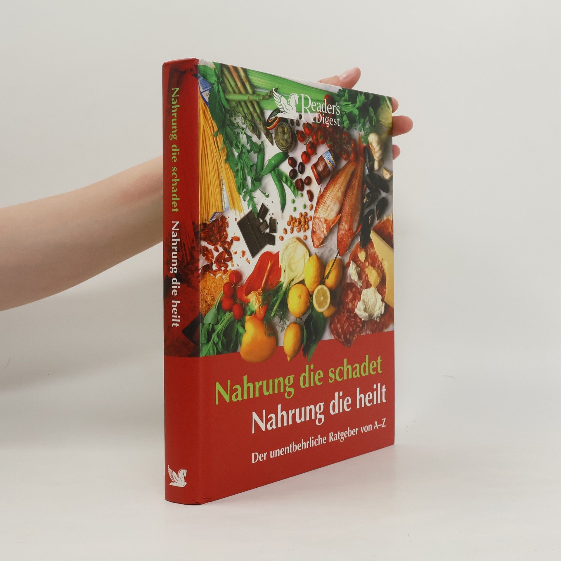 Nahrung die schadet, Nahrung die heilt