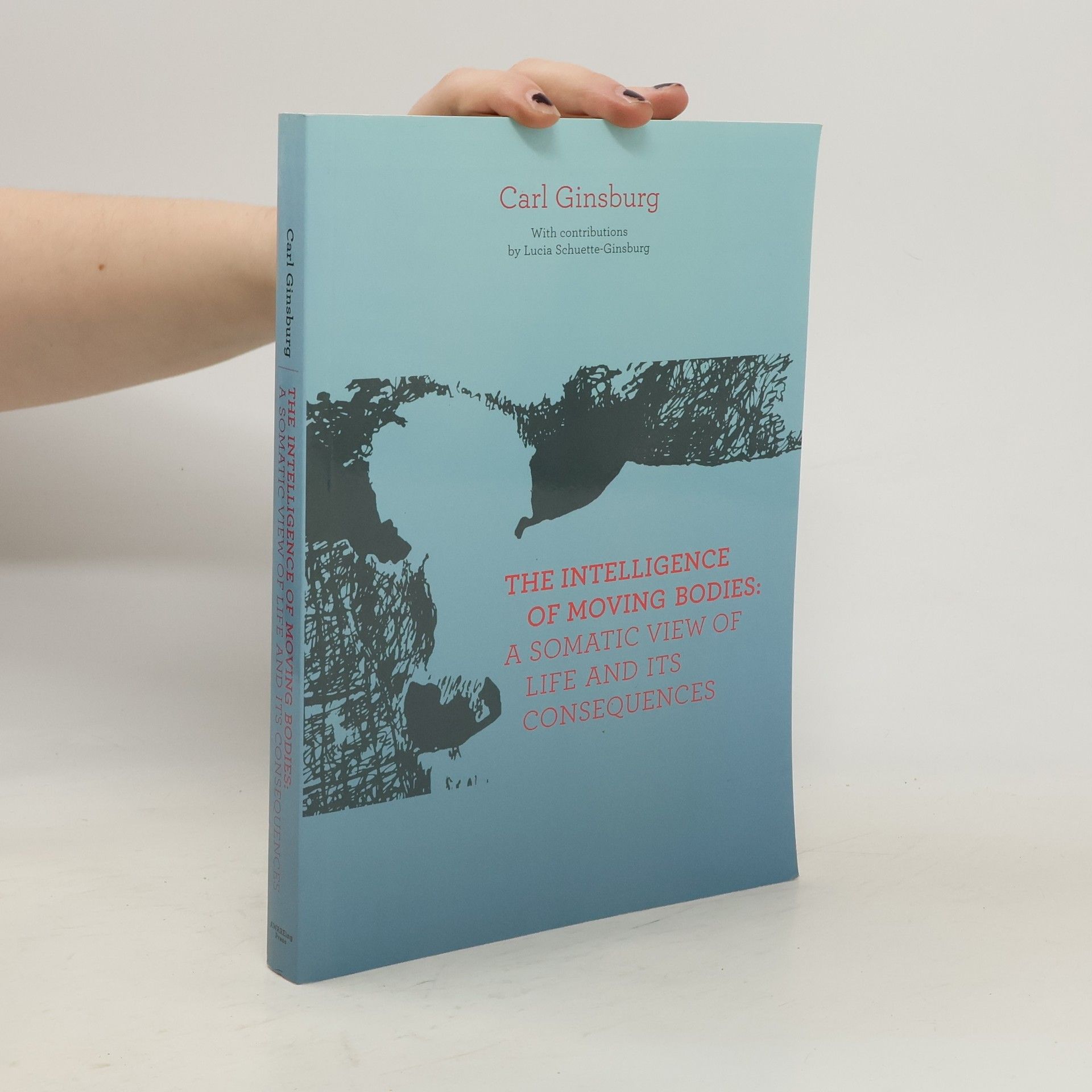 Carl Ginsburg The Intelligence of Moving Bodies