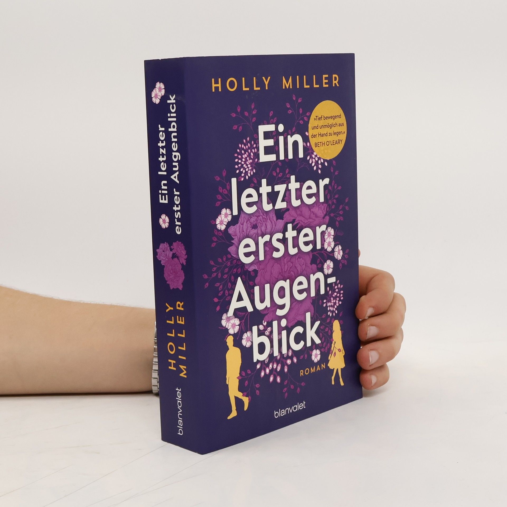 Holly Miller Ein letzter erster Augenblick