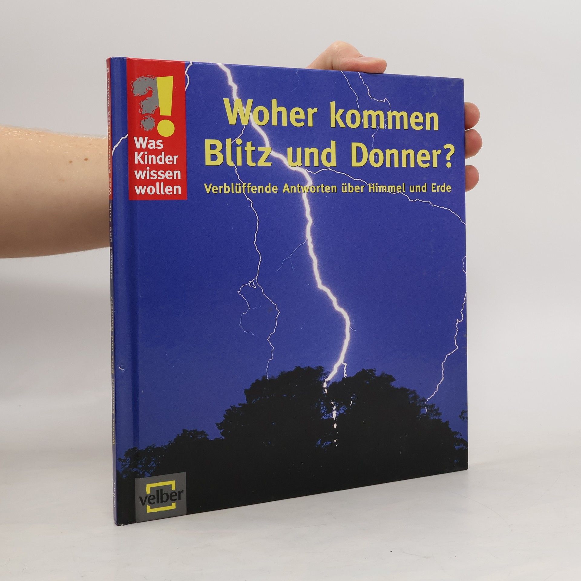 Detlef Kersten Woher kommen Blitz und Donner?