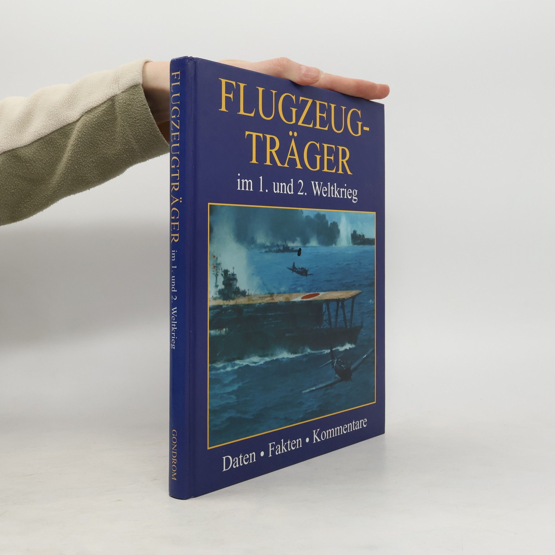 Flugzeugträger im 1. und 2. Weltkrieg