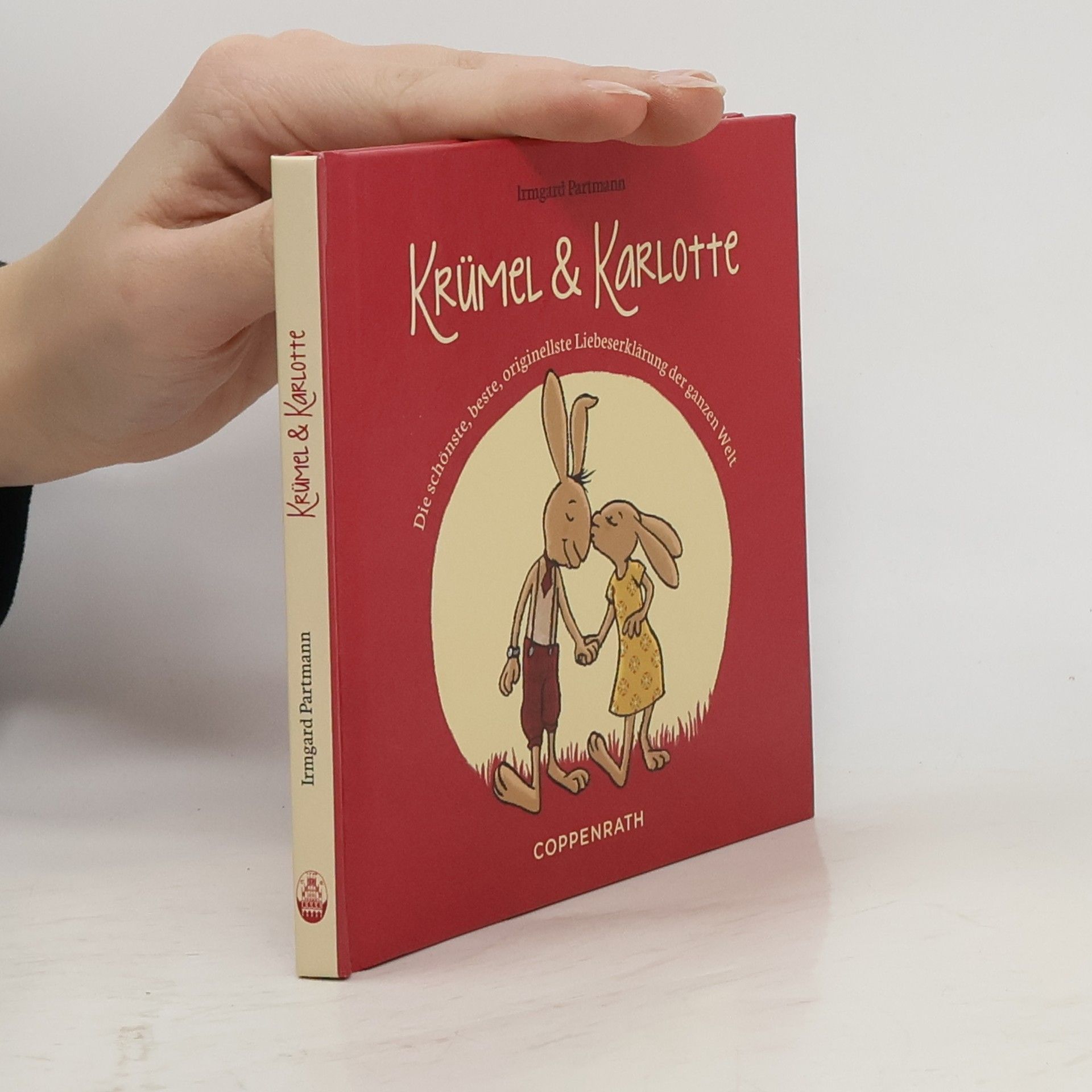 Krümel & Karlotte. Die schönste, beste, originellste Liebeserklärung der ganzen Welt