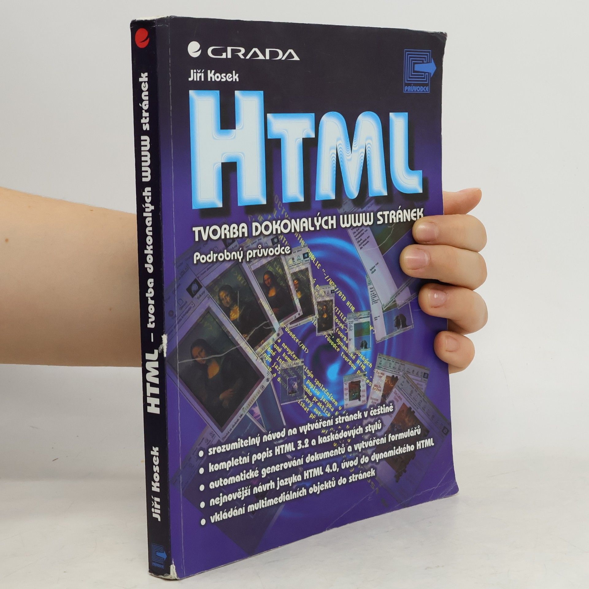 HTML: Tvorba dokonalých WWW stránek: Podrobný průvodce