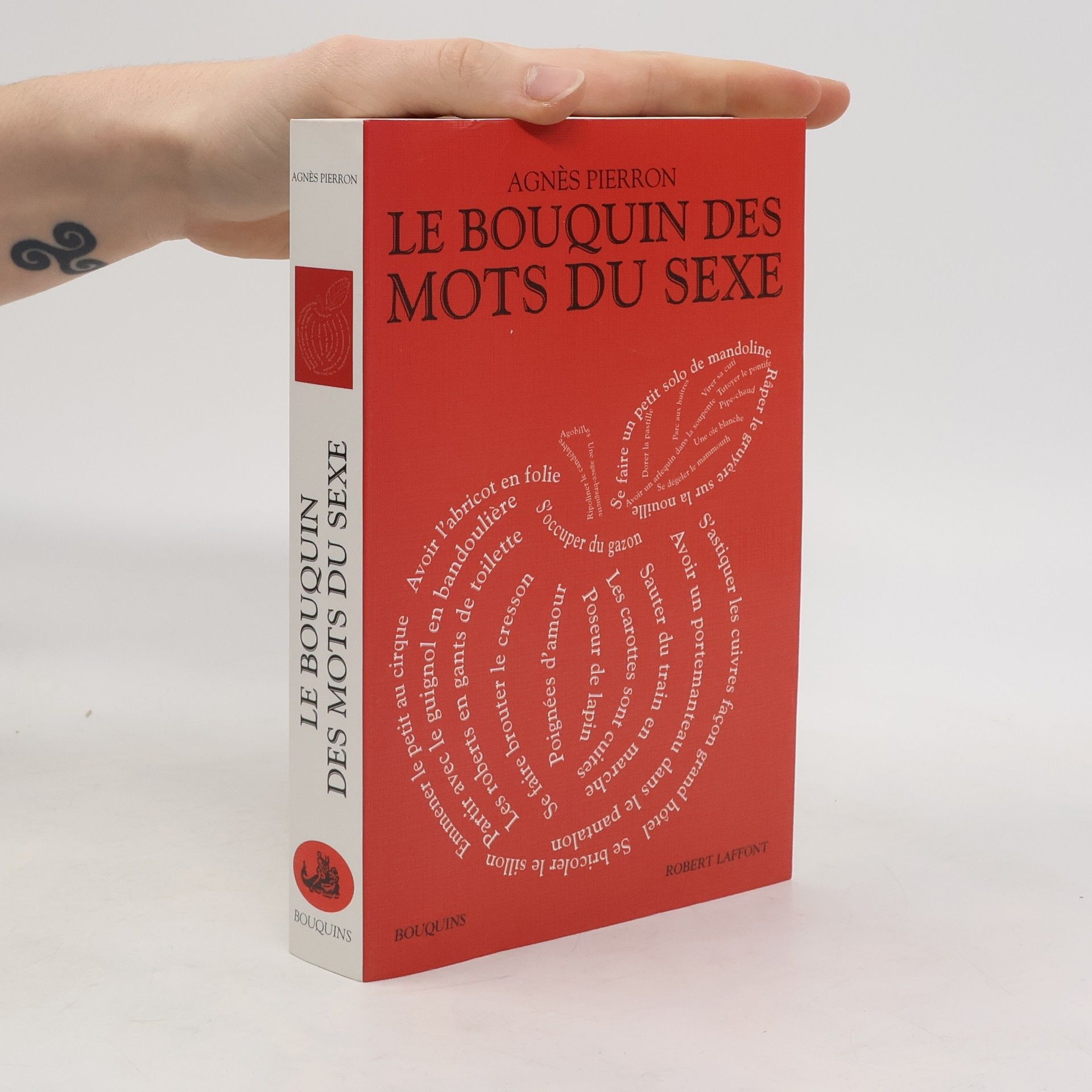 Agnès Pierron Bouquins: Le bouquin des mots du sexe