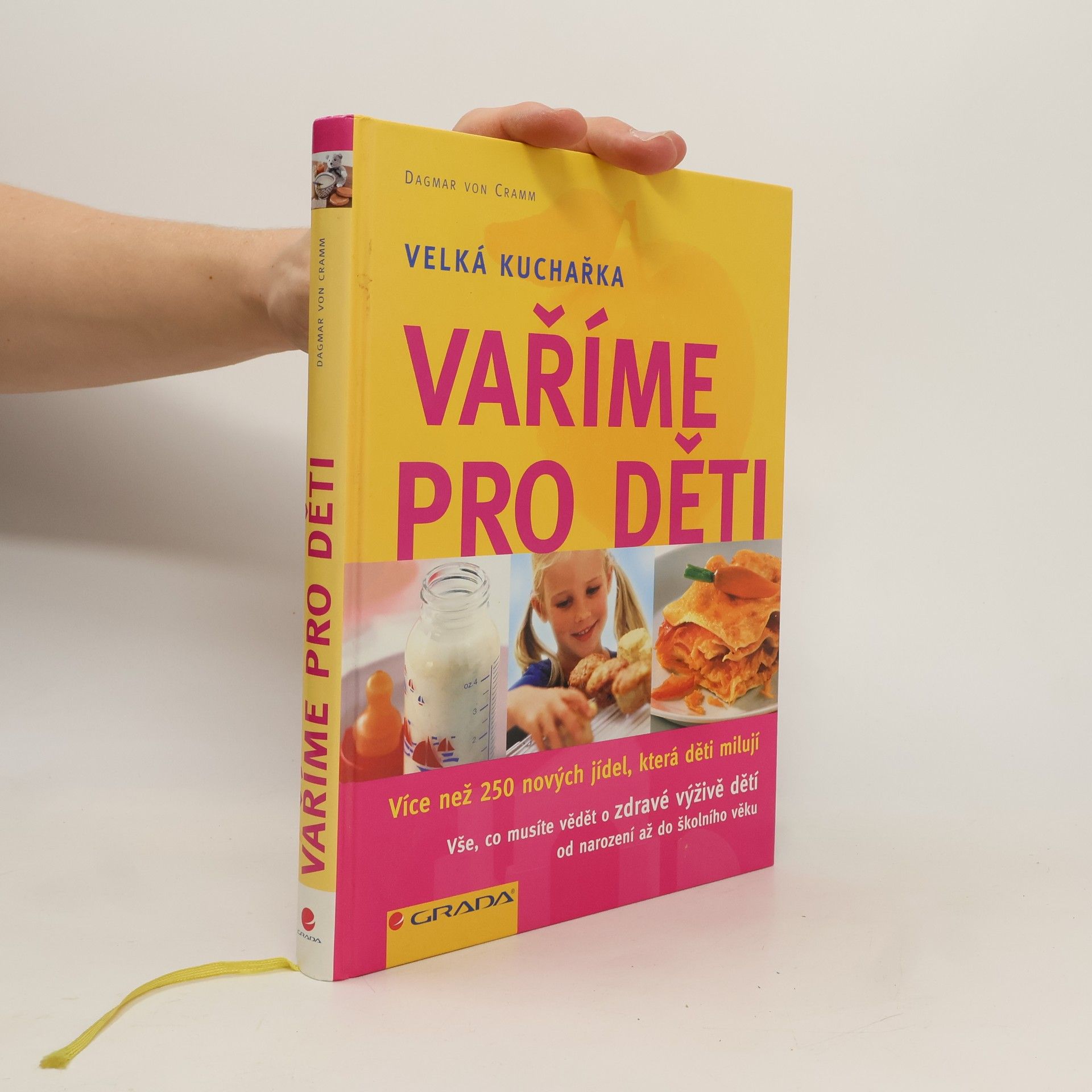 Vaříme pro děti. Velká kuchařka. Více než 250 nových jídel, která děti milují