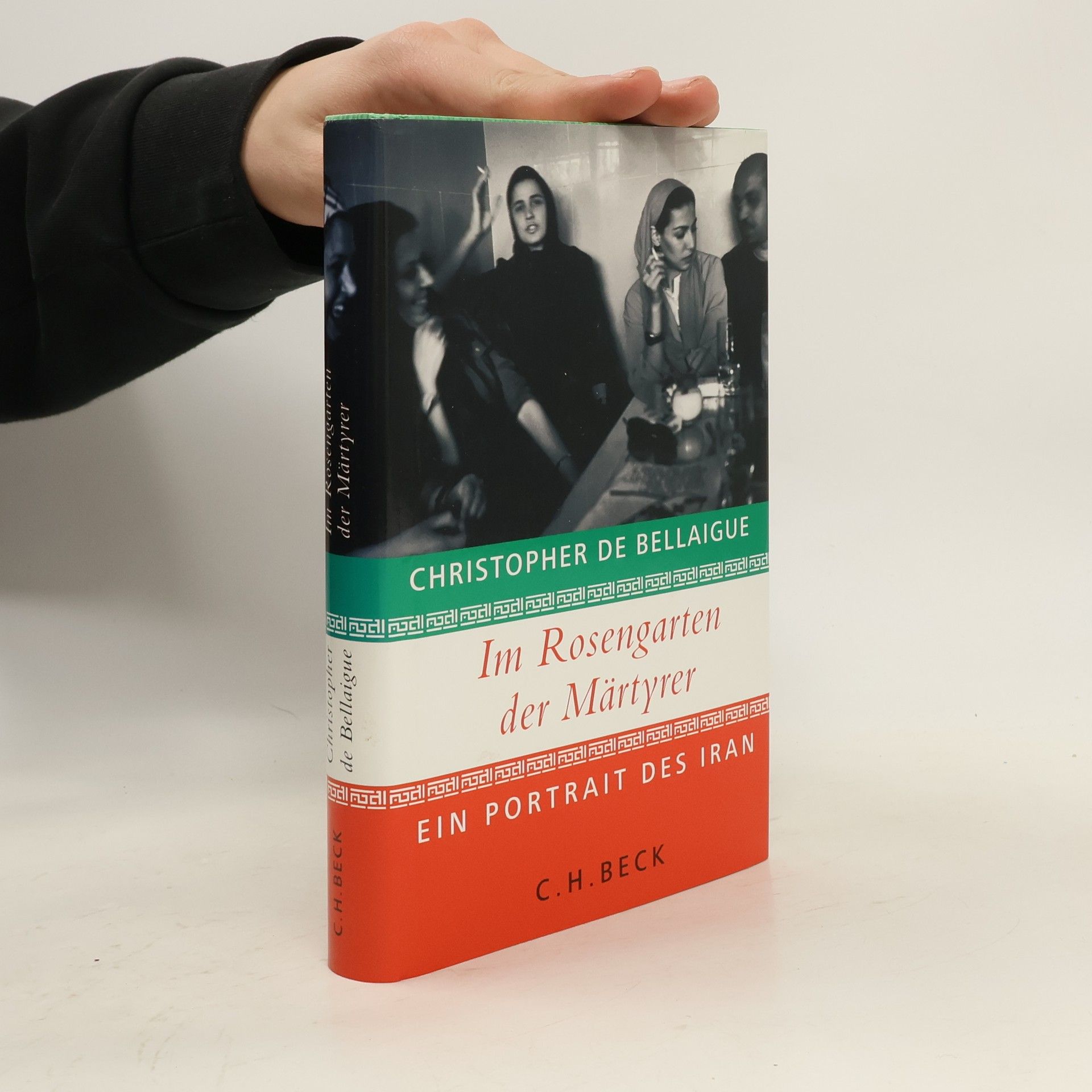 Christopher De Bellaigue Im Rosengarten der Märtyrer