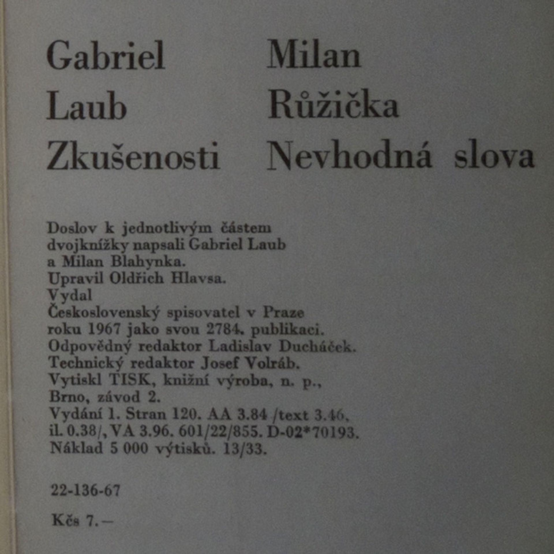 Gabriel Laub Zkušenosti; Nevhodná slova
