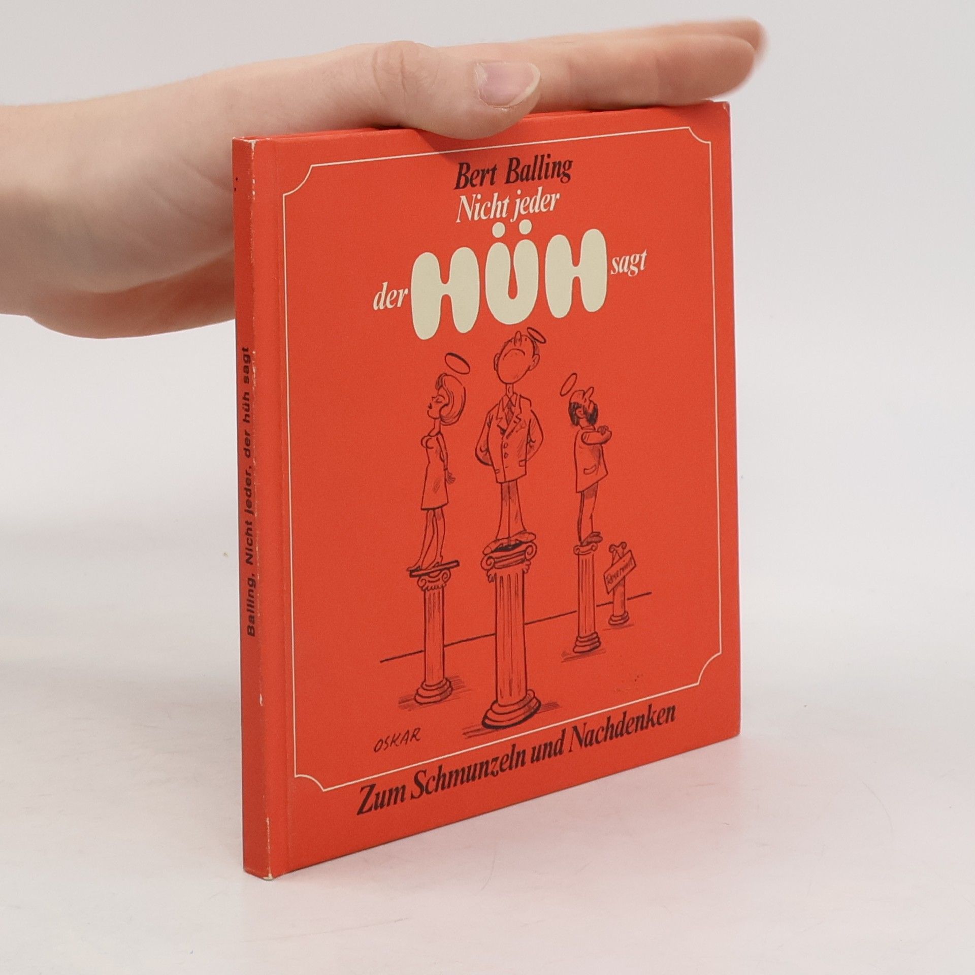Adalbert Ludwig Balling Nicht jeder, der Hüh sagt