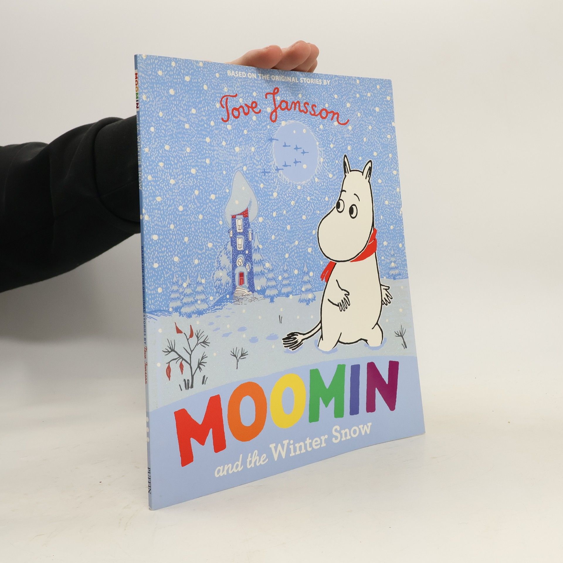 Moomin and the Winter Snow. Based on the Original Stories