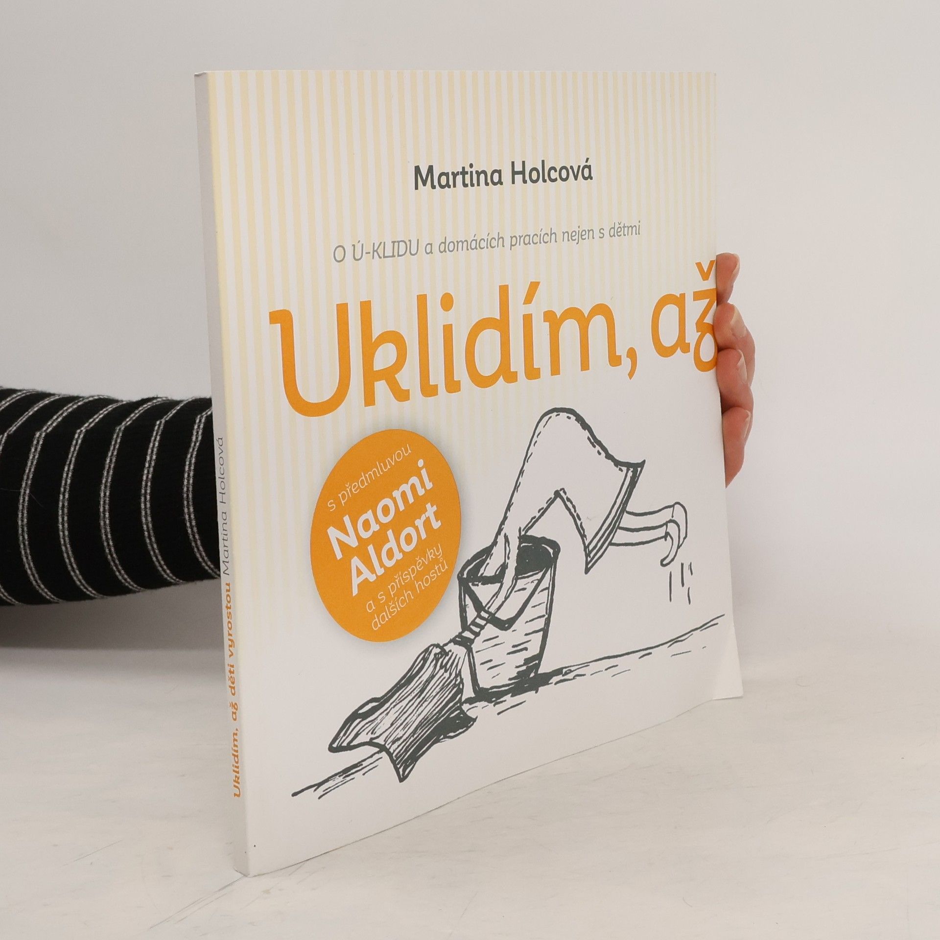 Uklidím, až děti vyrostou