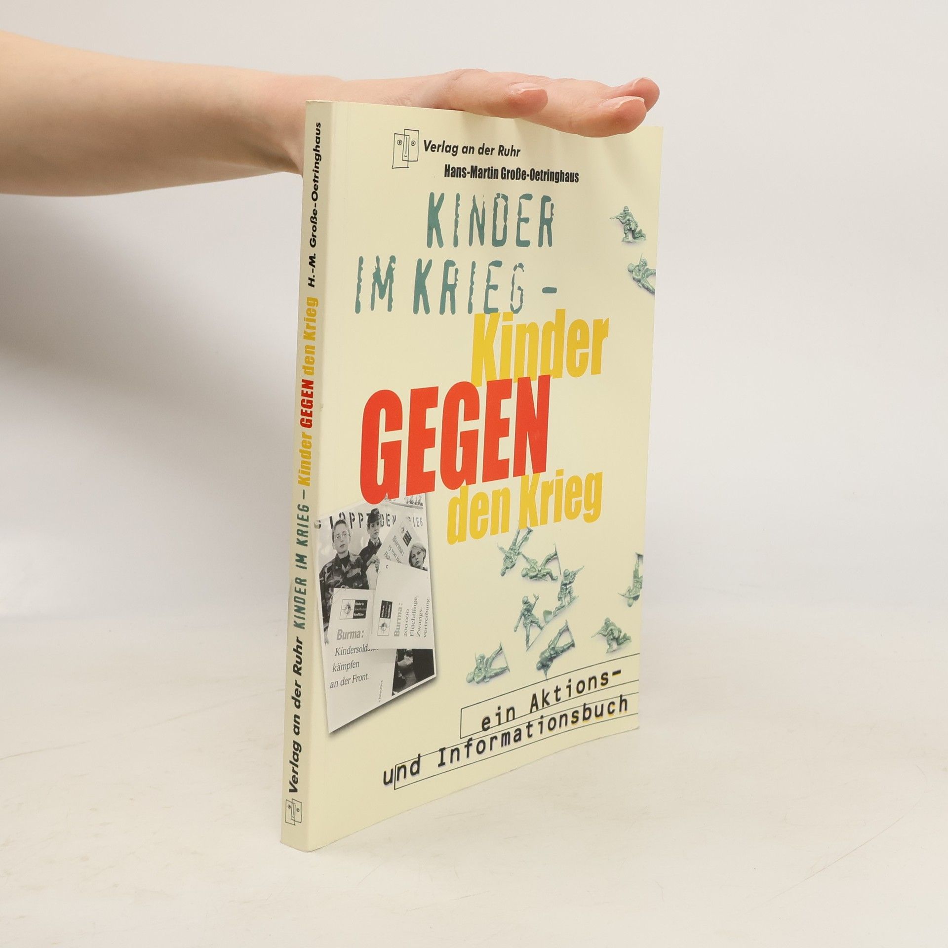 Kinder im Krieg - Kinder gegen den Krieg