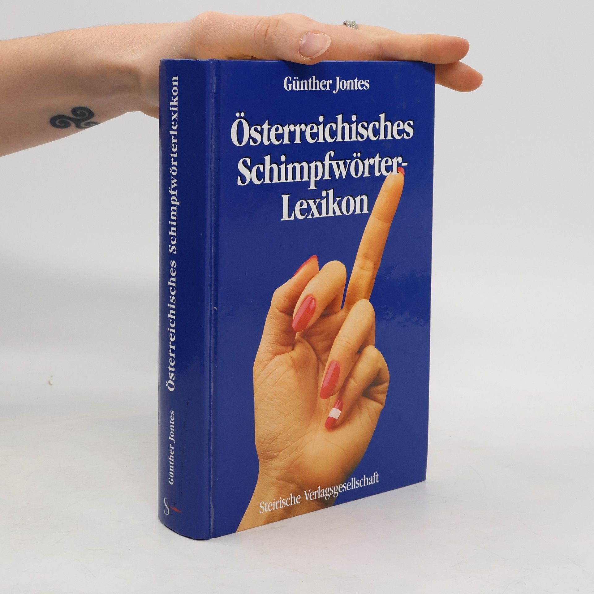 Günther Jontes Österreichisches Schimpfwörterlexikon