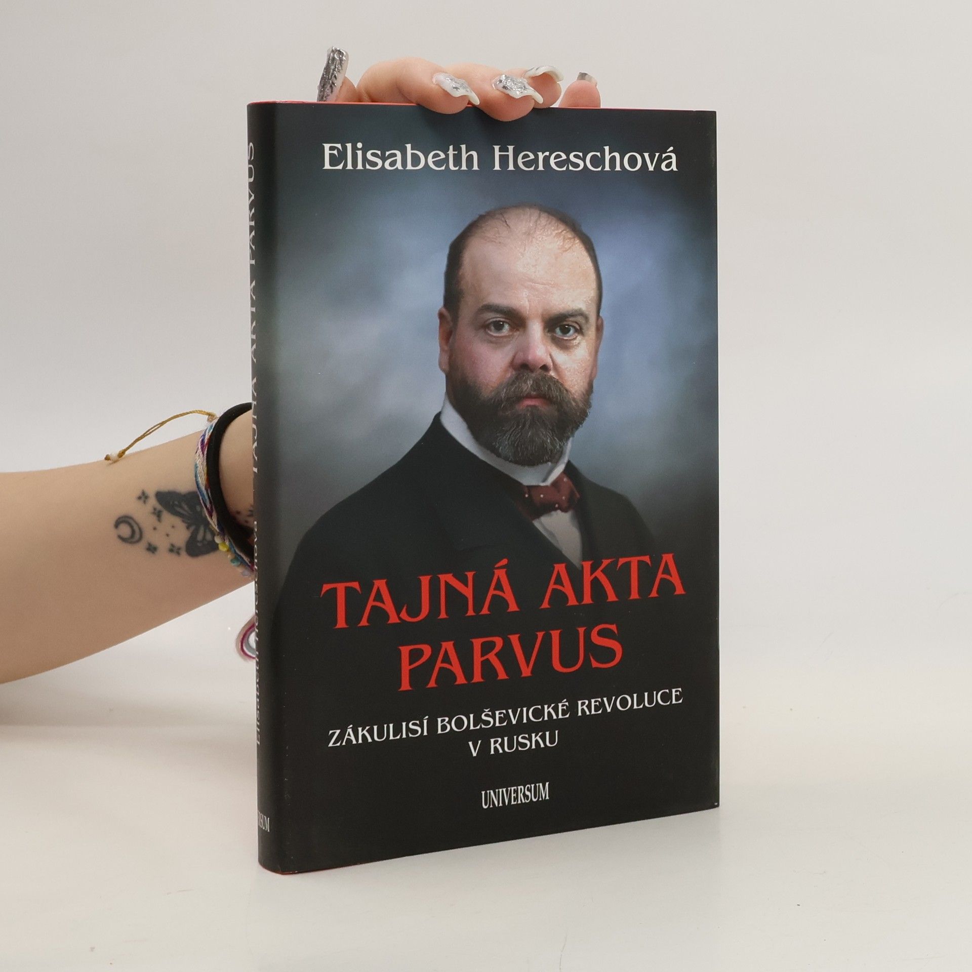 Elisabeth Heresch Tajná akta Parvus. Zákulisí bolševické revoluce v Rusku