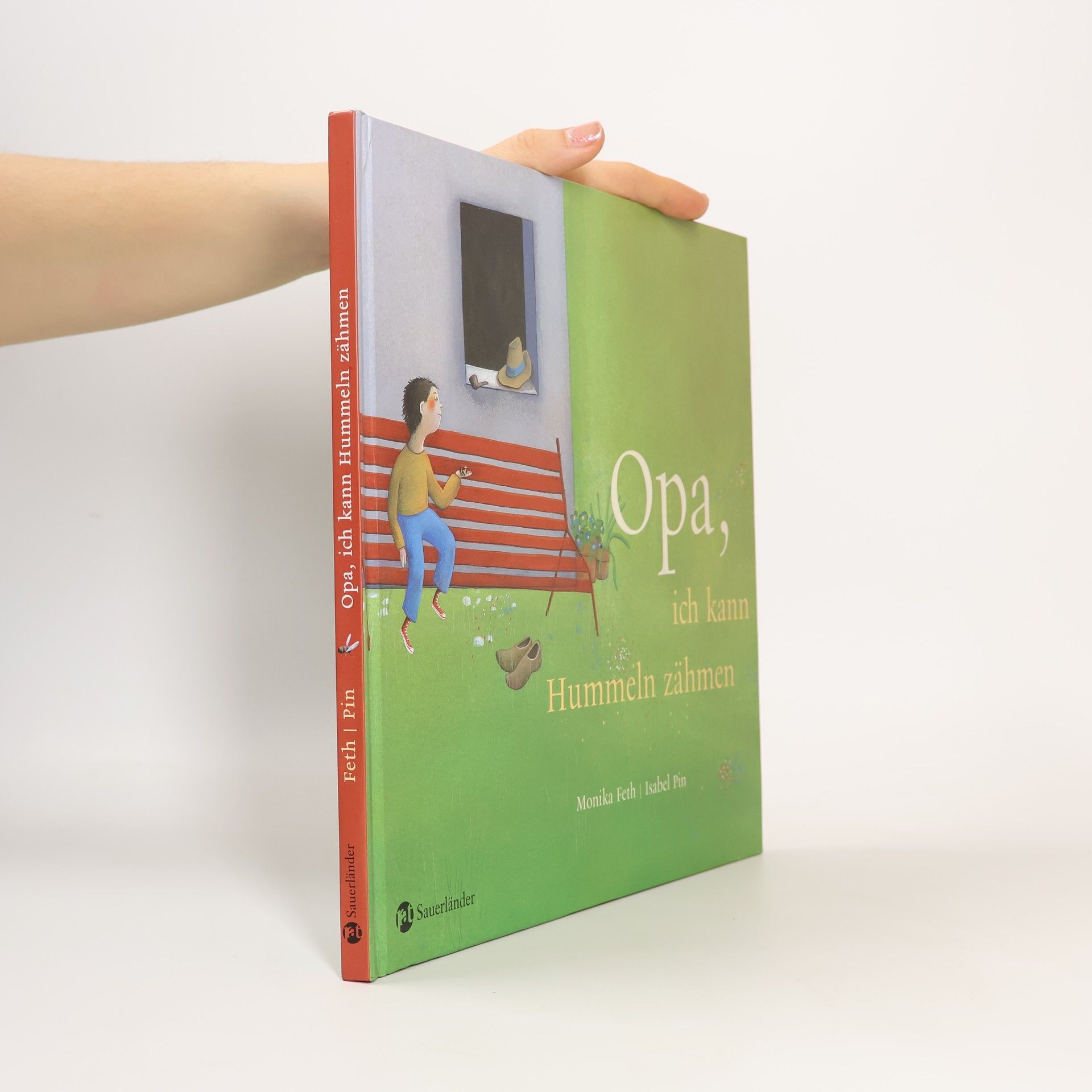 Monika Feth Opa, ich kann Hummeln zähmen