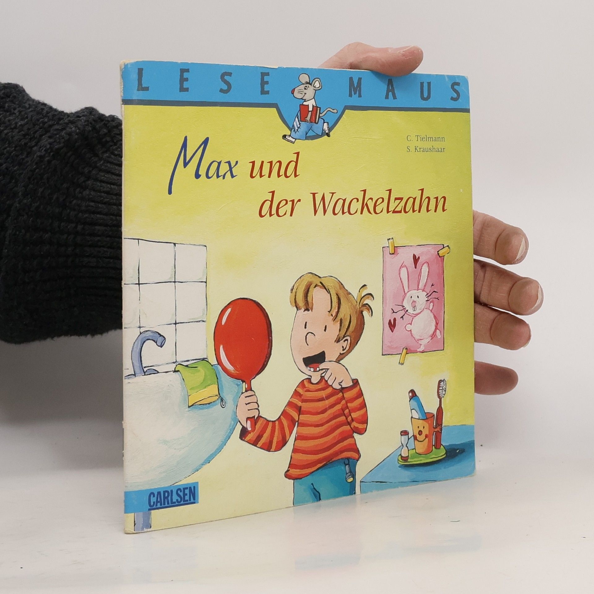 Christian Tielmann Lesemaus - 13: Max und der Wackelzahn