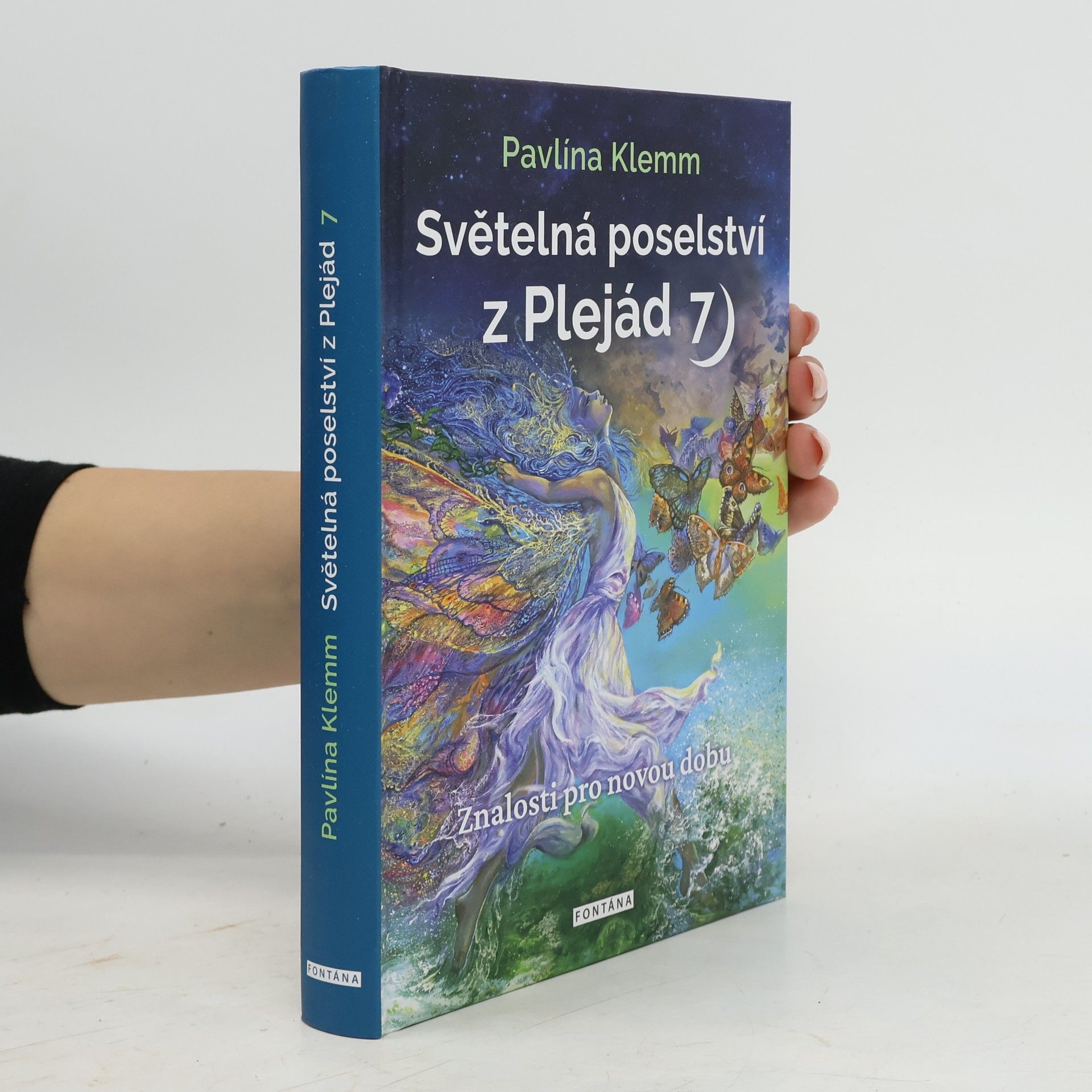 Pavlína Klemm Světelná poselství z Plejád. 7