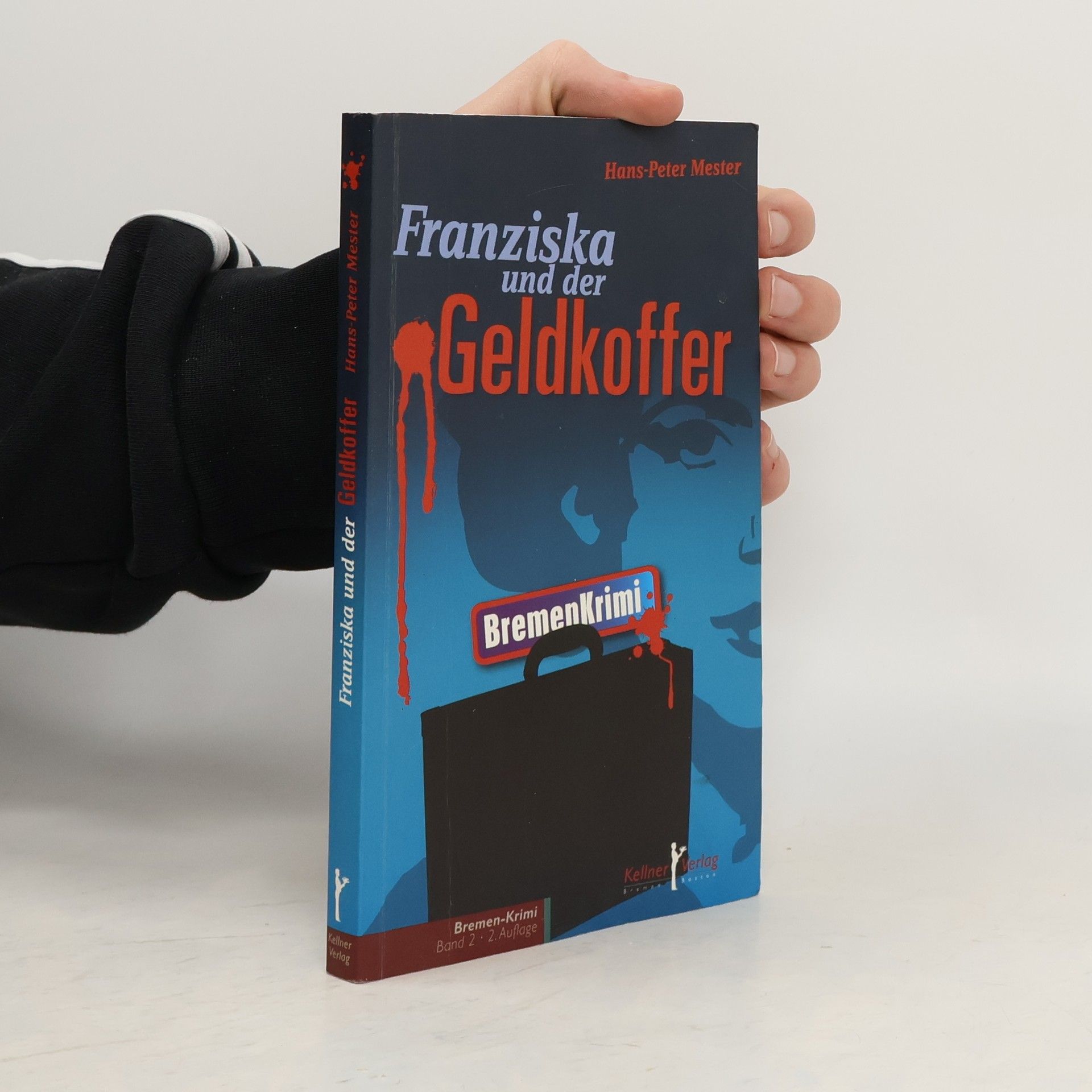 Hans-Peter Mester Franziska und der Geldkoffer