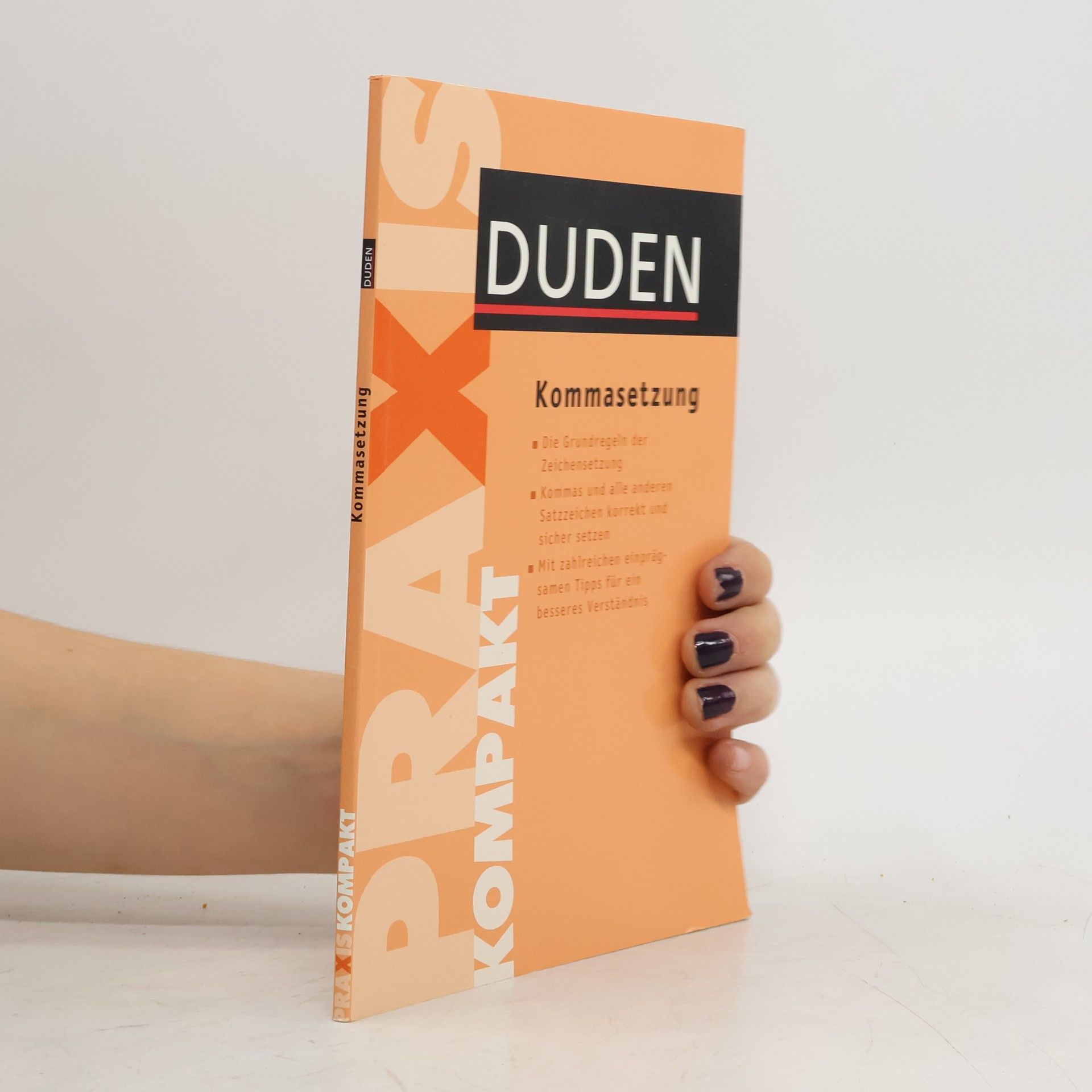 Christian Stang Duden Praxis Kompakt: Kommasetzung