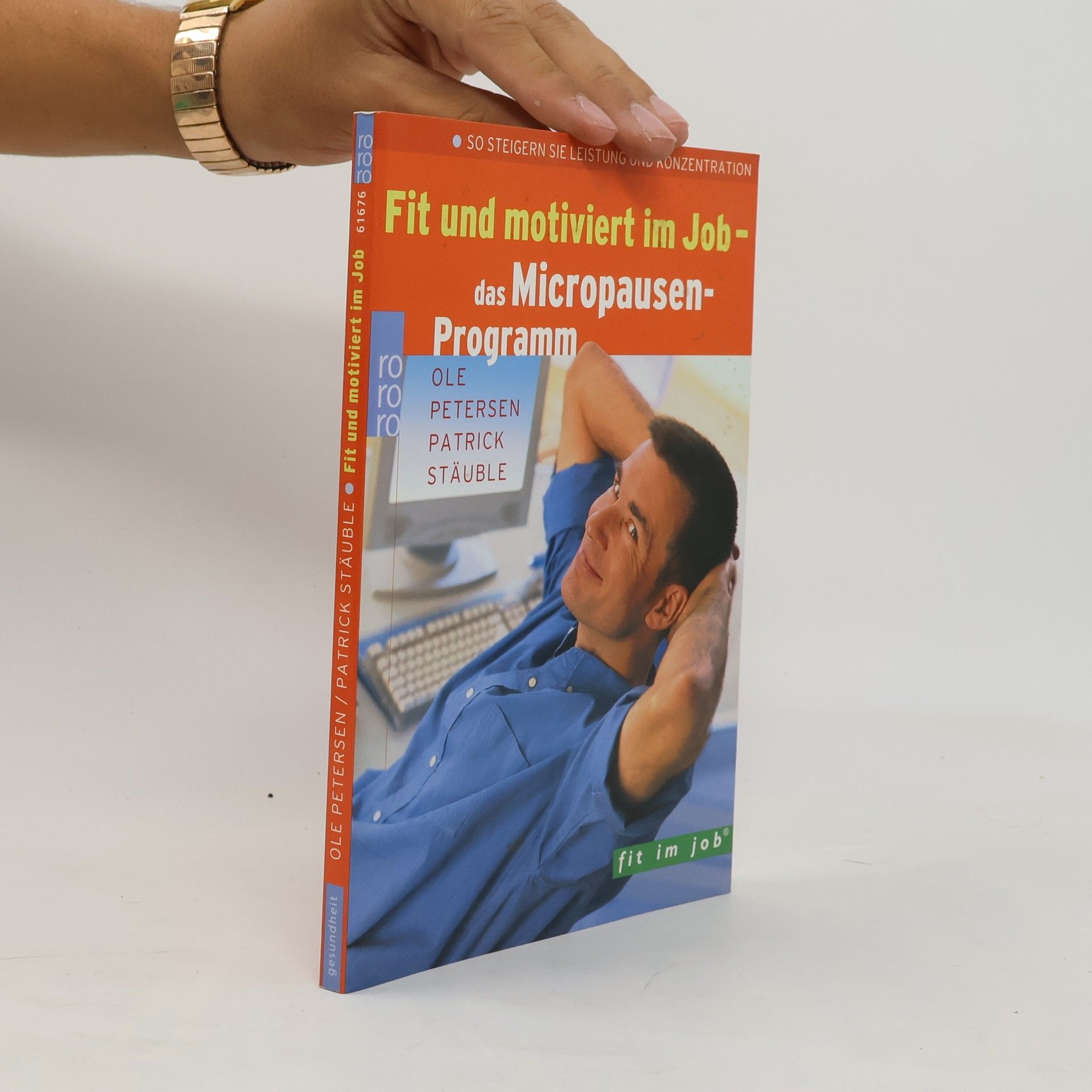 Fit und motiviert im Job – Das Micropausen-Programm