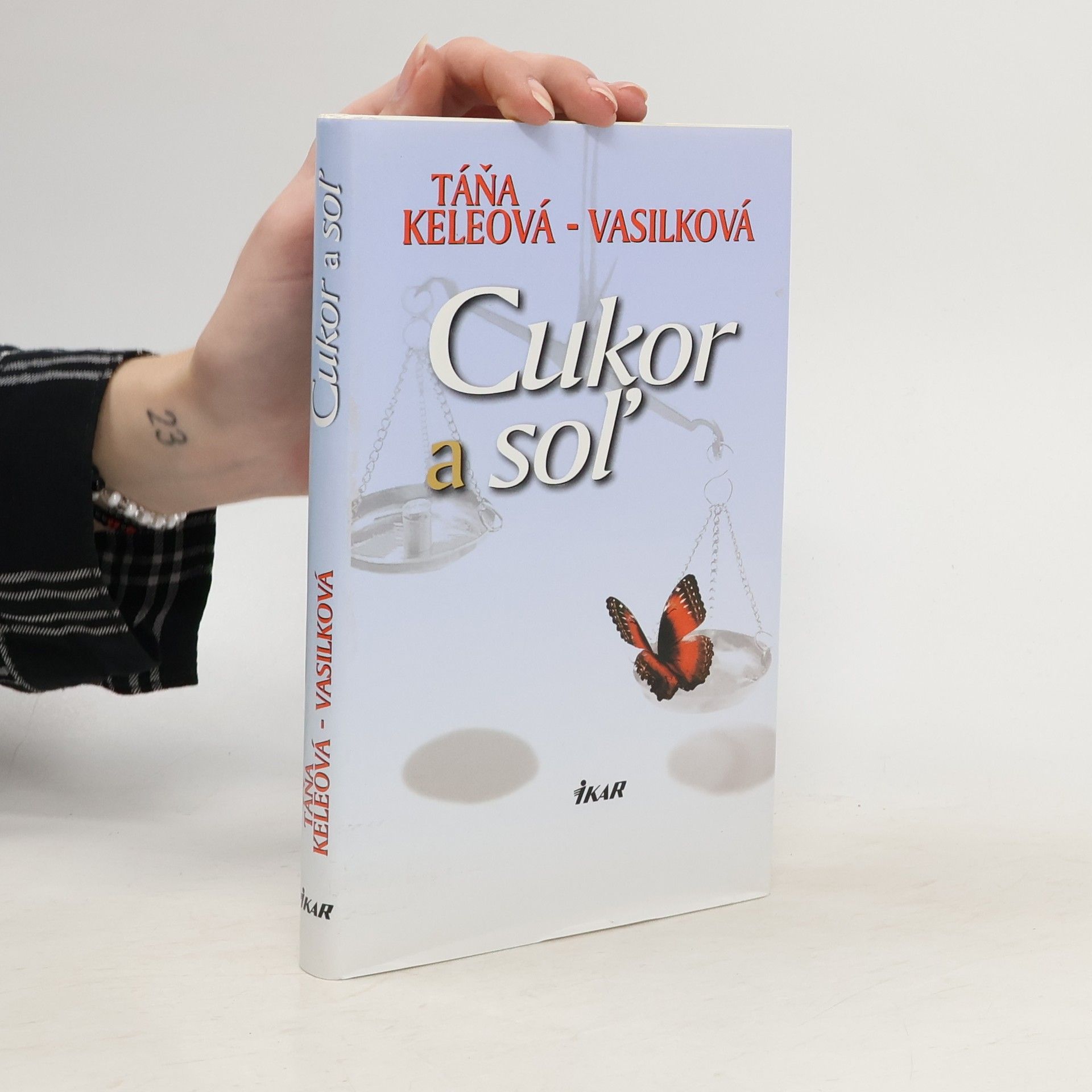 Táňa Keleová Vasilková Cukor a soľ