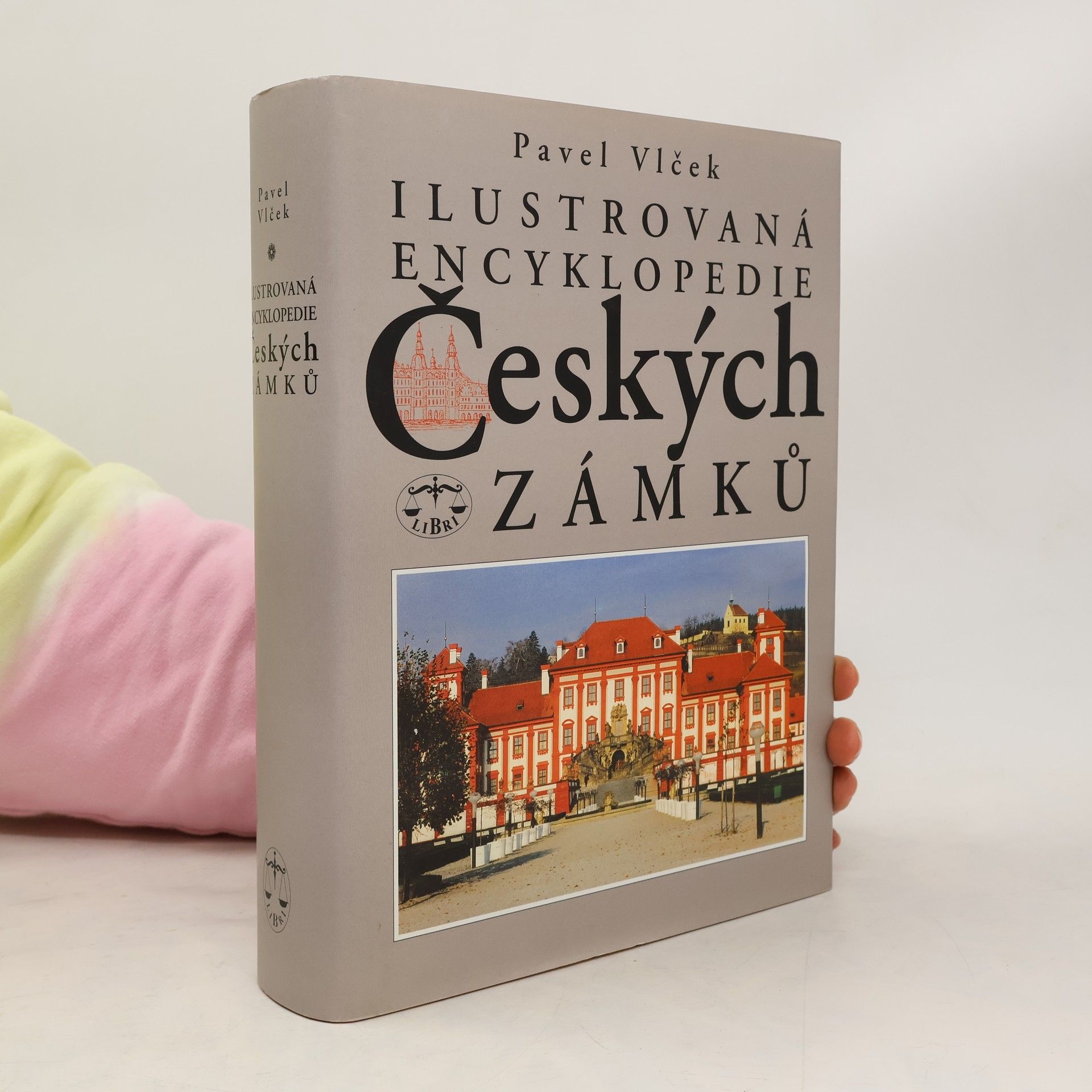 Pavel Vlček Ilustrovaná encyklopedie českých zámků