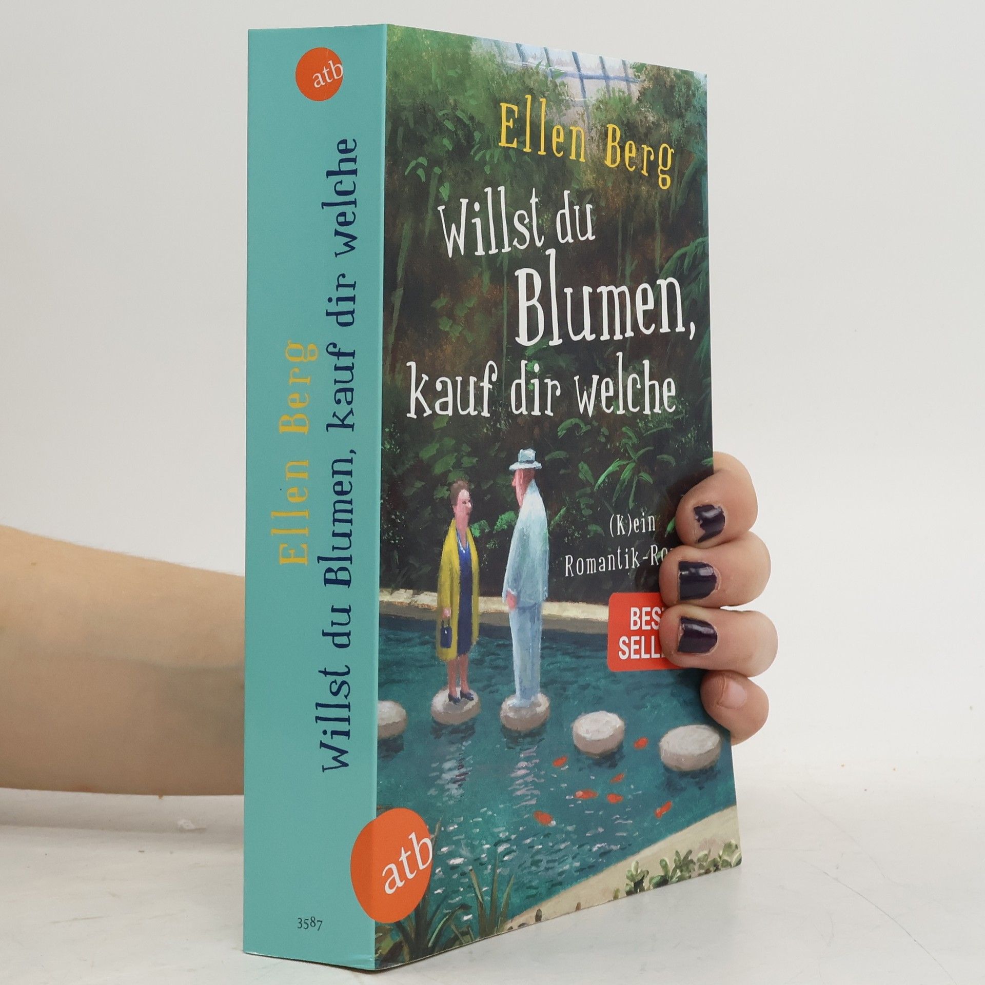 Ellen Berg Willst du Blumen, Kauf dir Welche