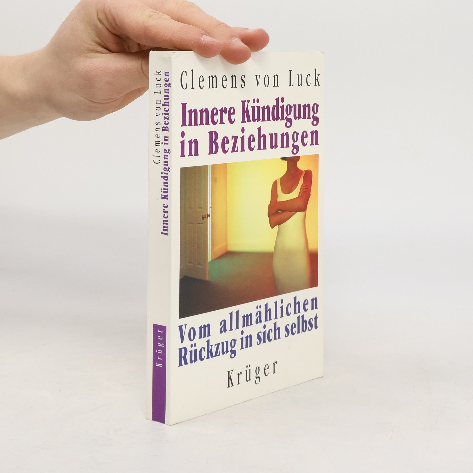 Clemens von Luck Innere Kündigung in Beziehungen