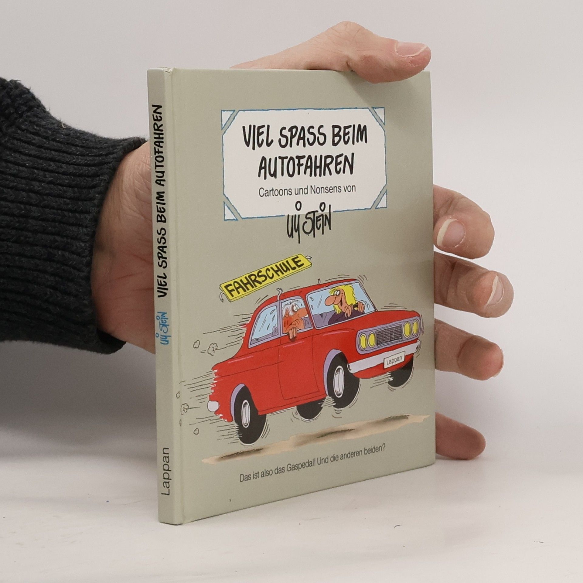 Uli Stein Viel Spass beim Autofahren