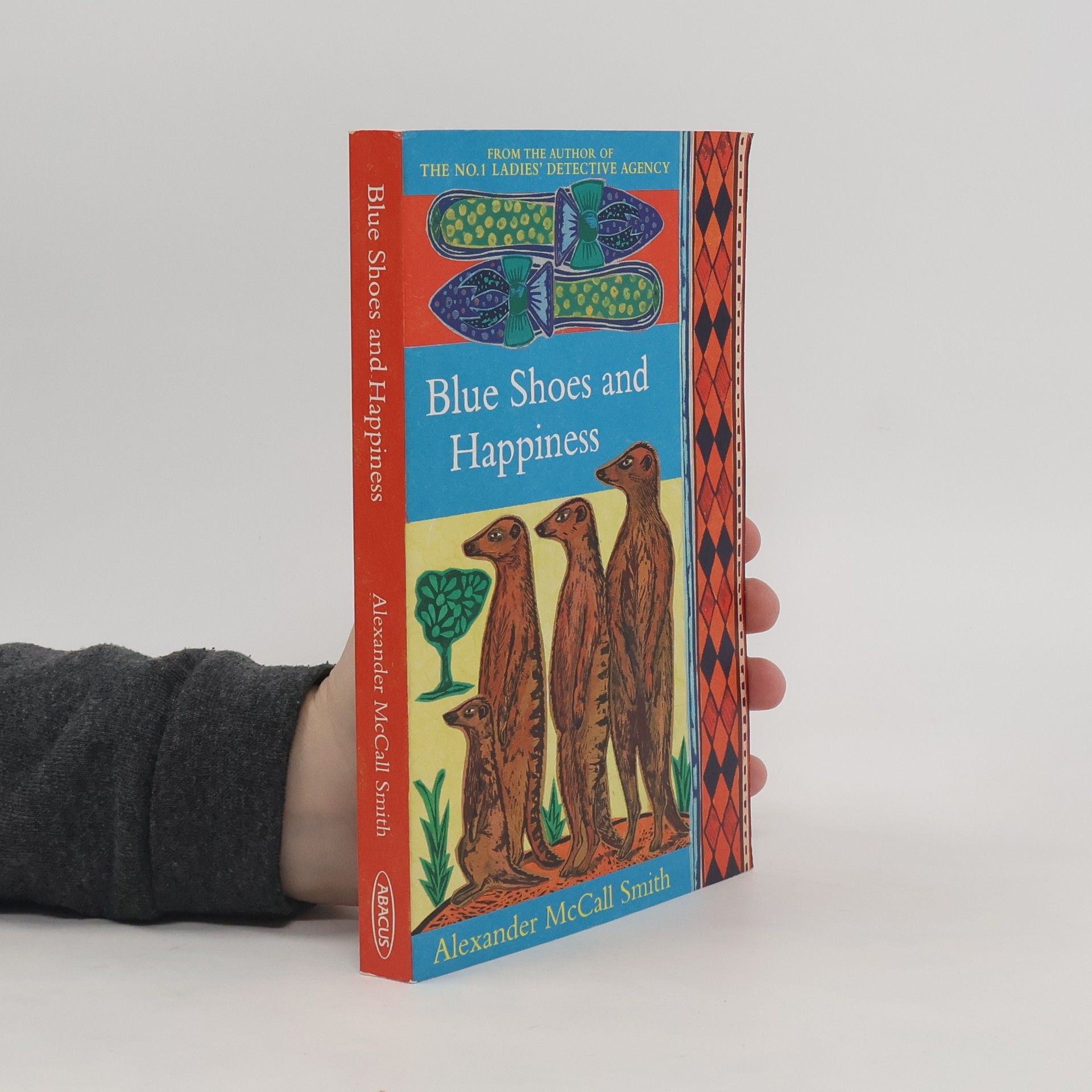 Alexander McCall Smith Blue shoes and happiness