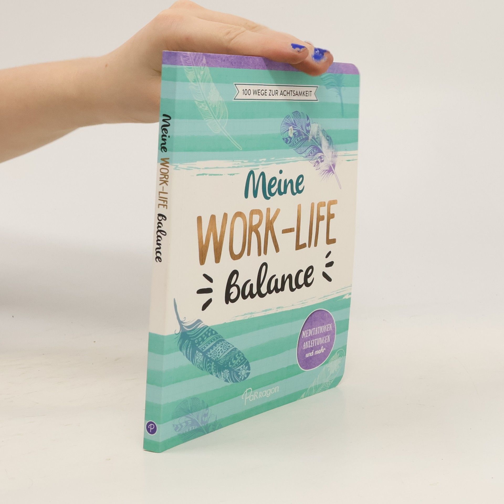 Autorenkollektiv Meine Work-Life-Balance