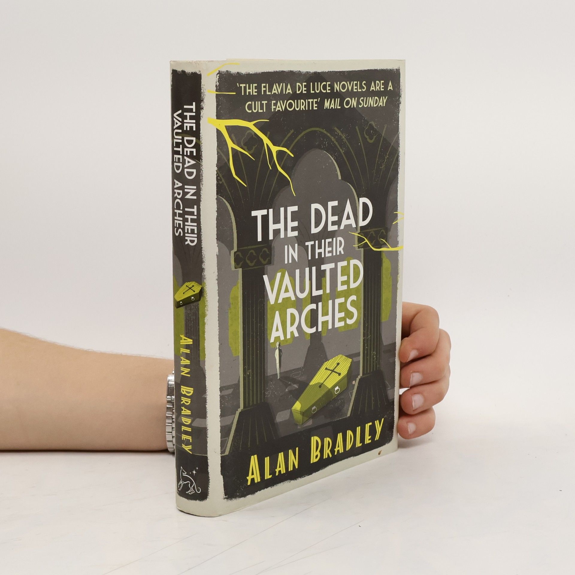 Alan Bradley Flavia de Luce - 6: The Dead in Their Vaulted Arches