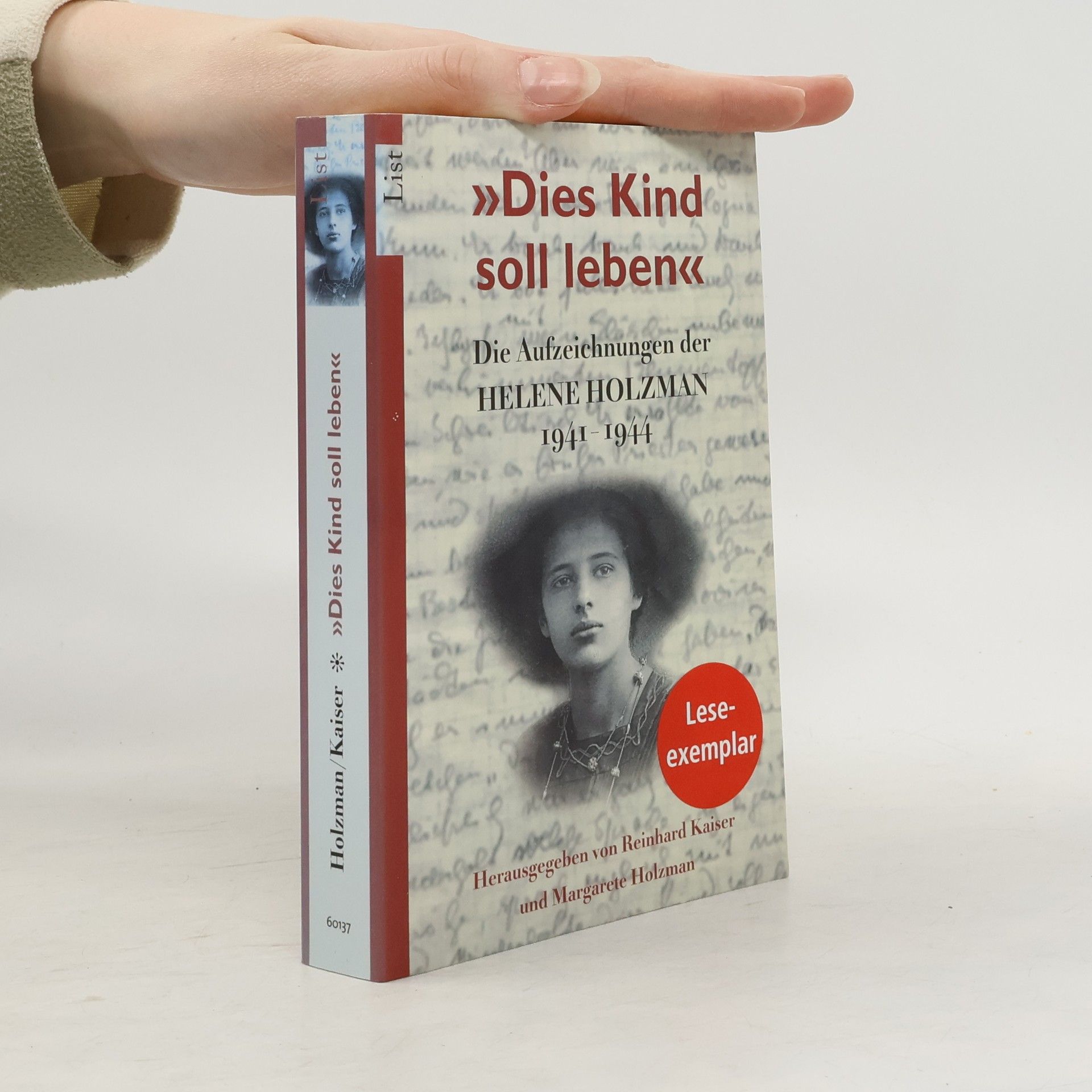 Helene Holzman "Dies Kind soll leben"