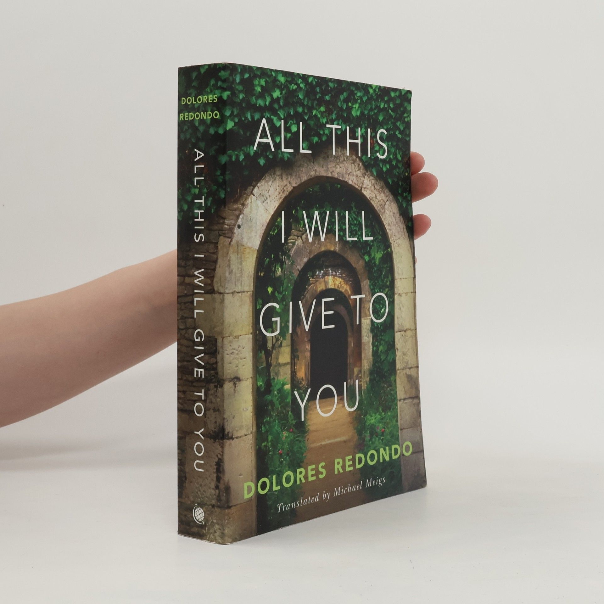 Dolores Redondo All This I Will Give to You