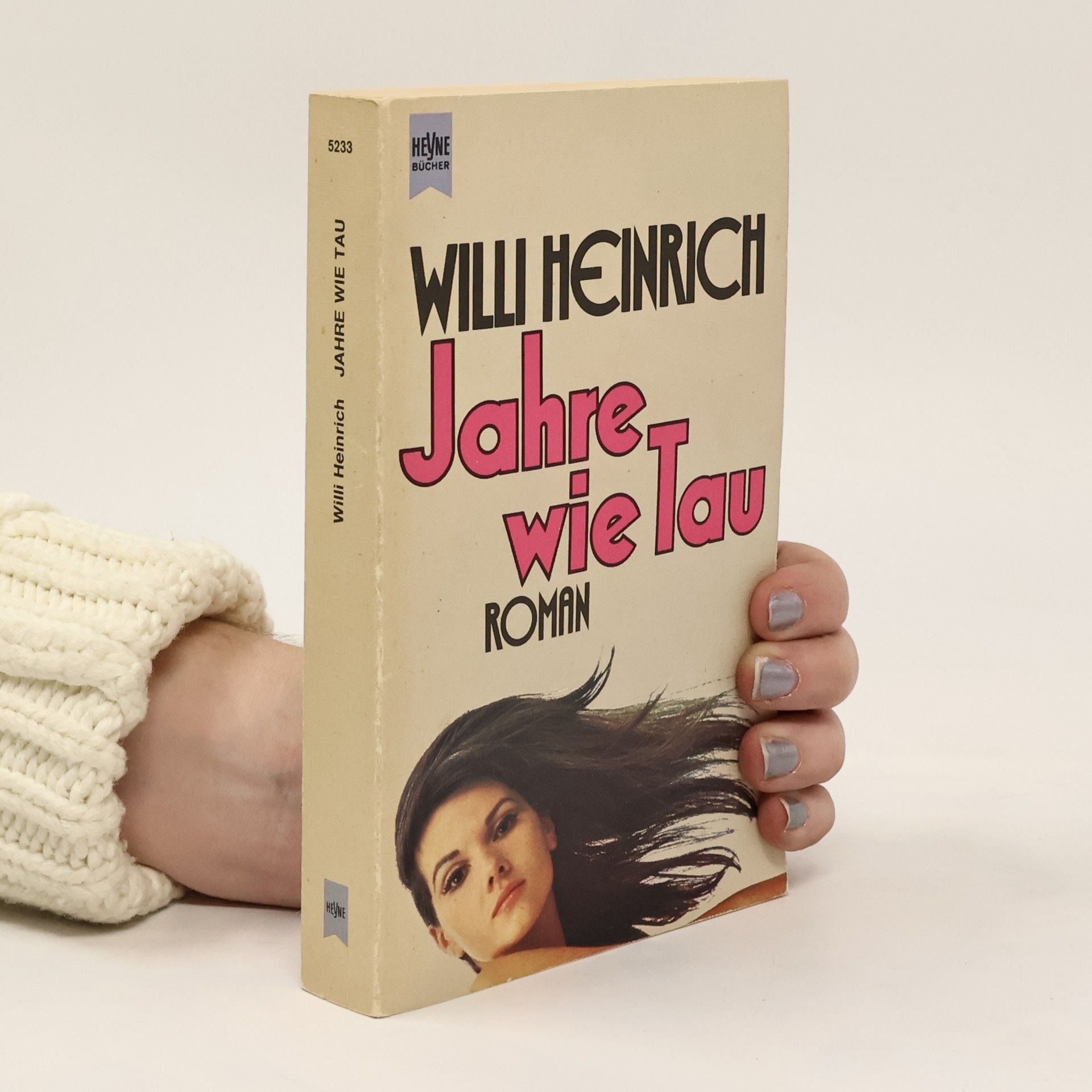 Willi Heinrich Jahre wie Tau