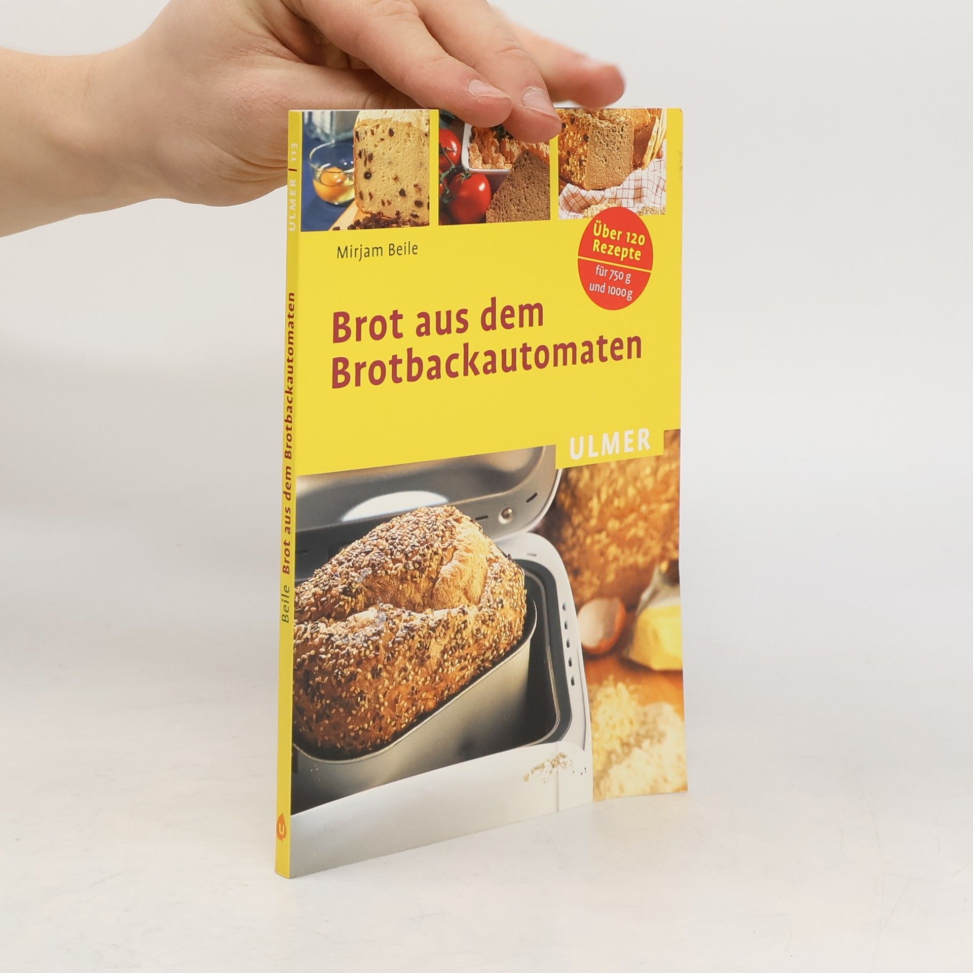 Mirjam Beile Brot aus dem Brotbackautomaten