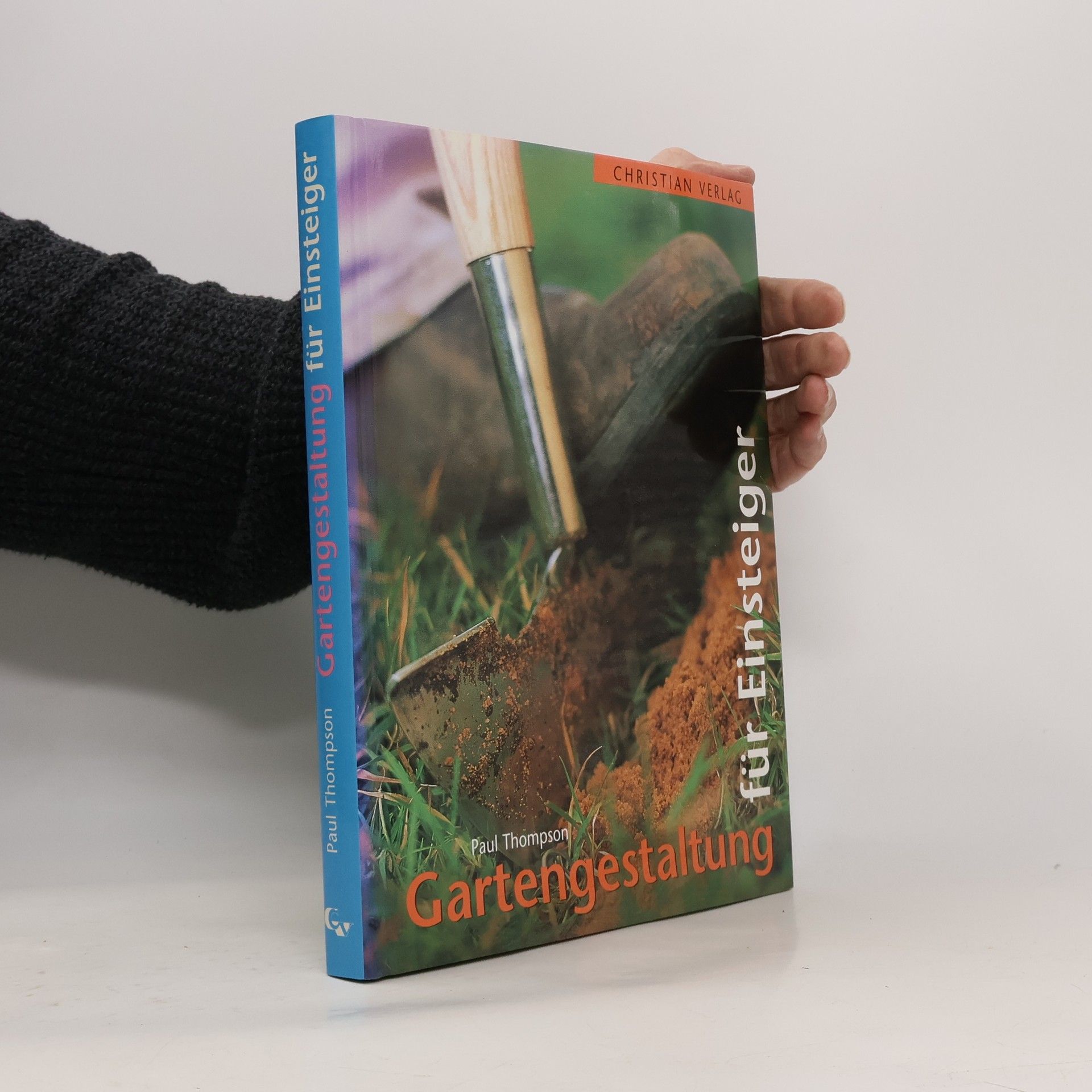 Paul Thompson Gartengestaltung für Einsteiger