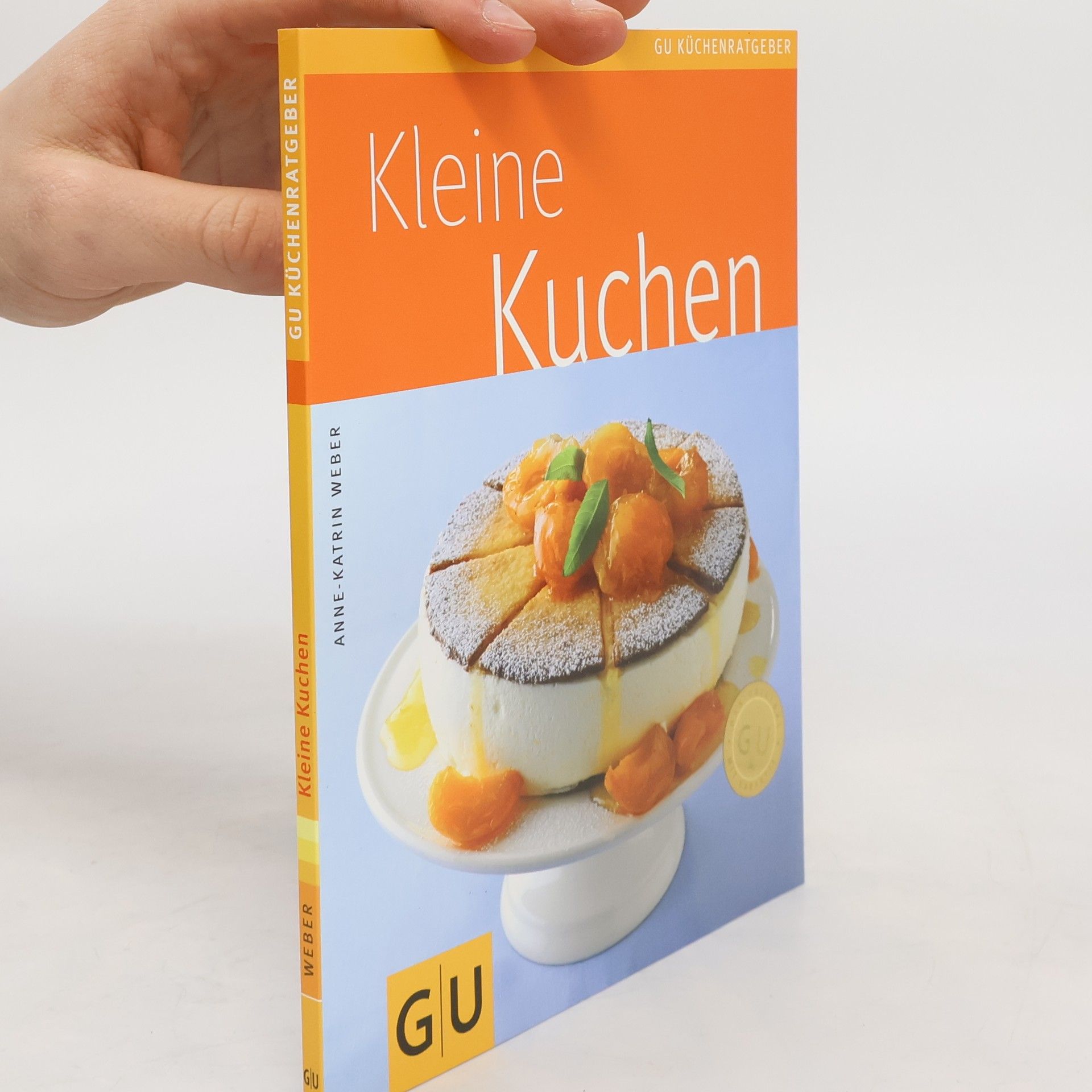 Anne-Katrin Weber Kleine Kuchen