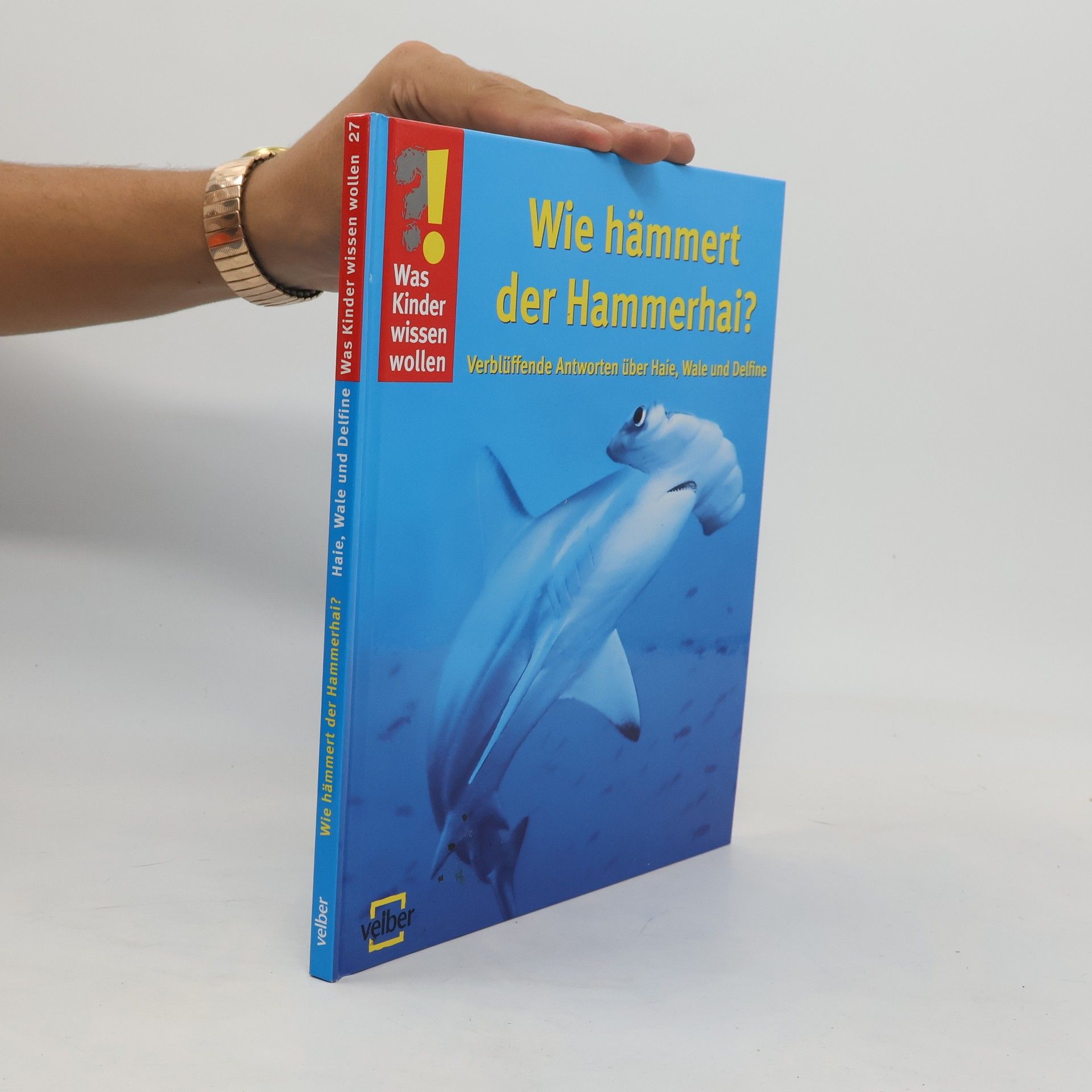 Ulrike Berger Wie hämmert der Hammerhai?