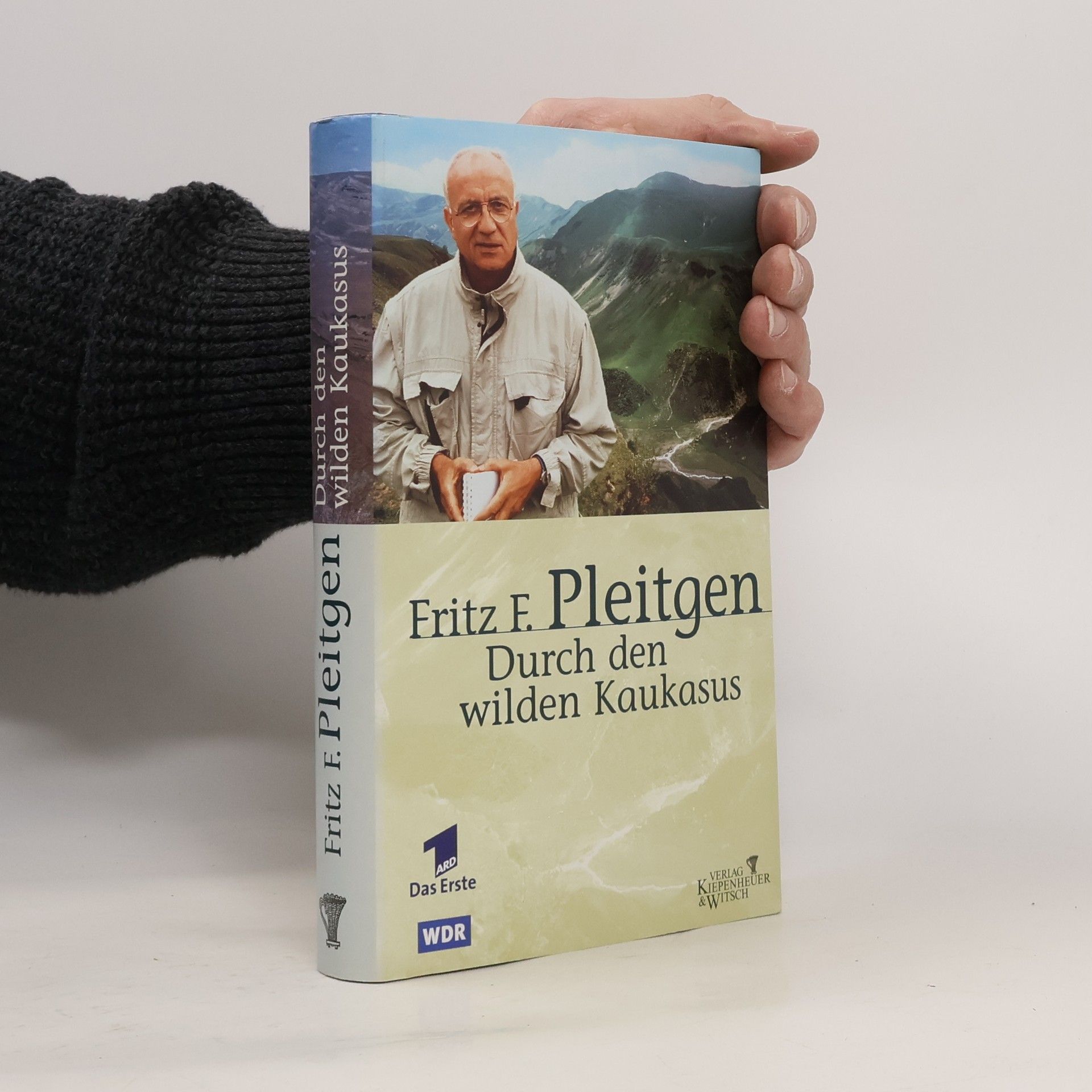 Fritz F. Pleitgen Durch den wilden Kaukasus