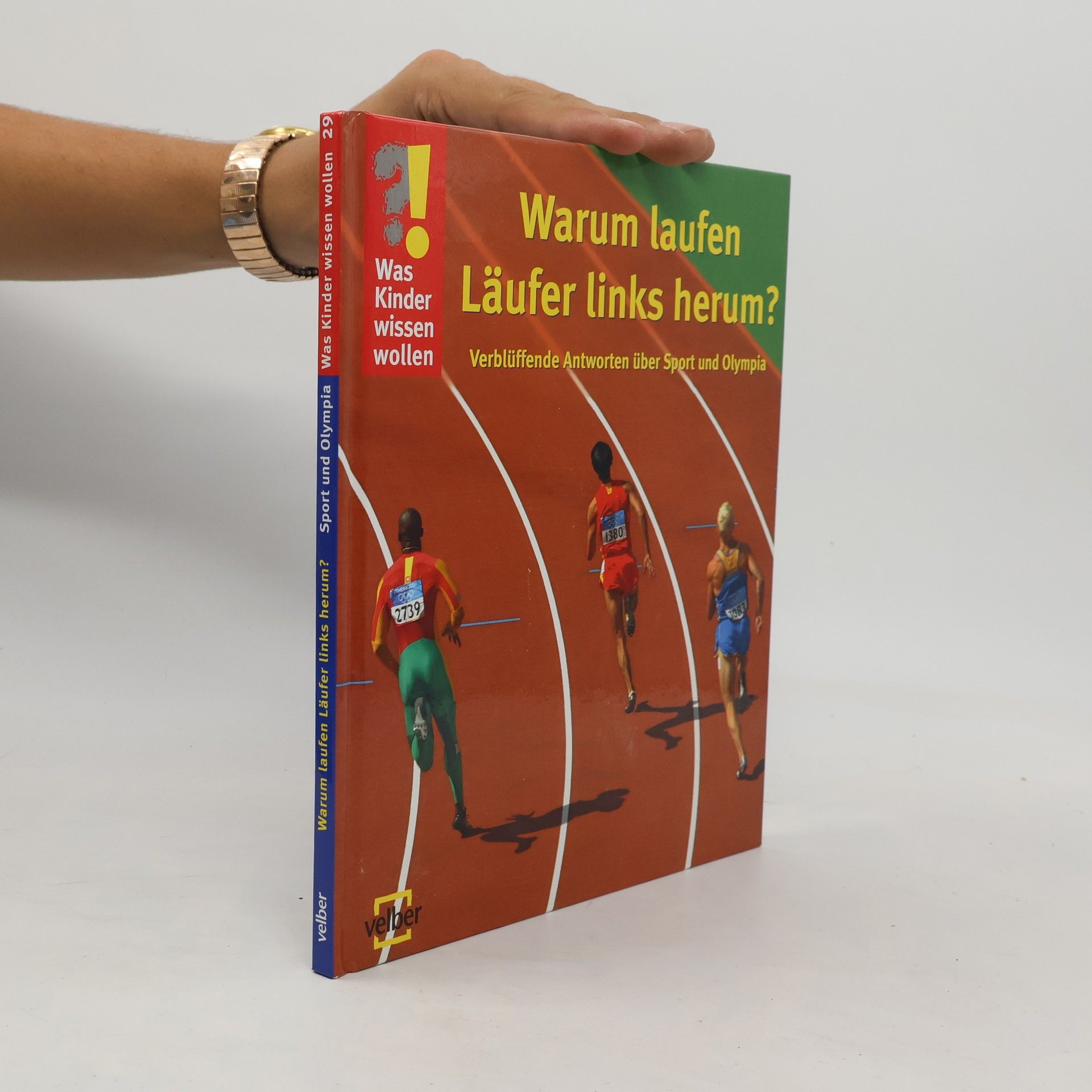 Ulrike Berger Warum laufen Läufer links herum? Verblüffende Antworten über Sport und Olympia