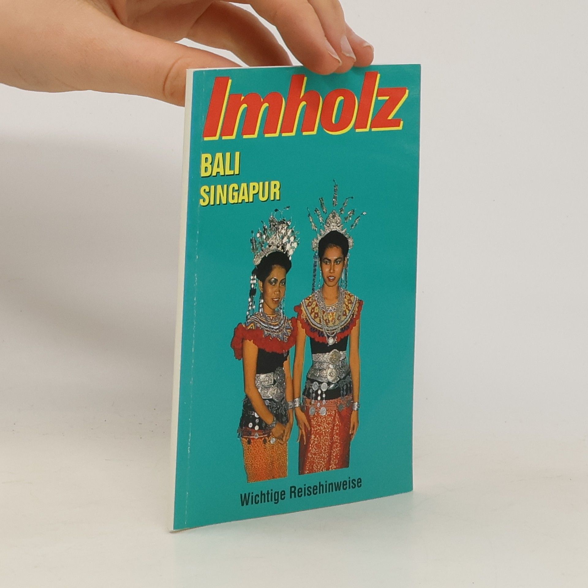 Autorenkollektiv Imholz. Bali, Singapur