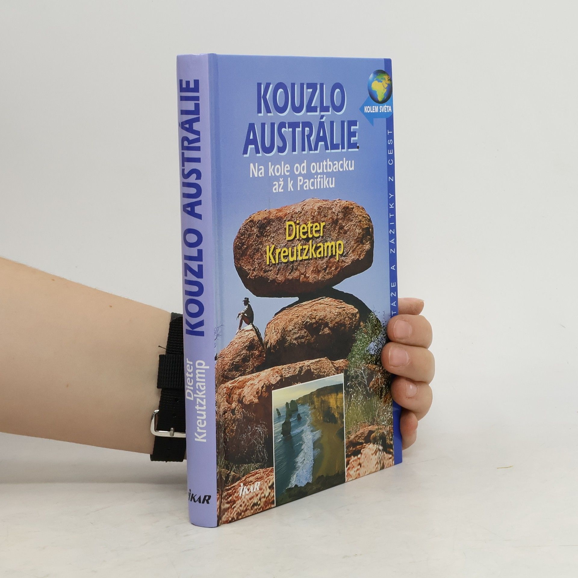 Dieter Kreutzkamp Kouzlo Austrálie: Na kole od outbacku až k Pacifiku