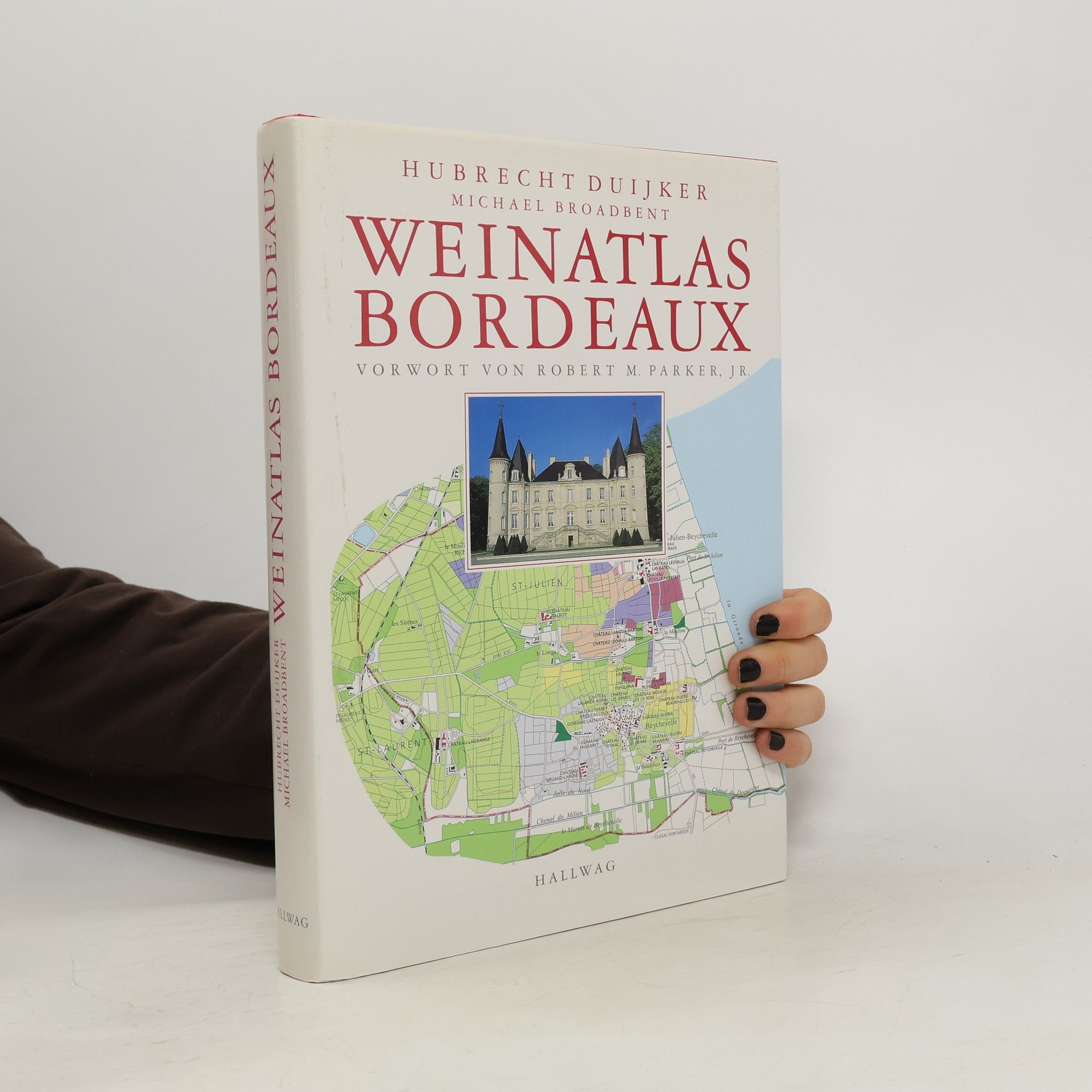 Hubrecht Duijker Weinatlas Bordeaux